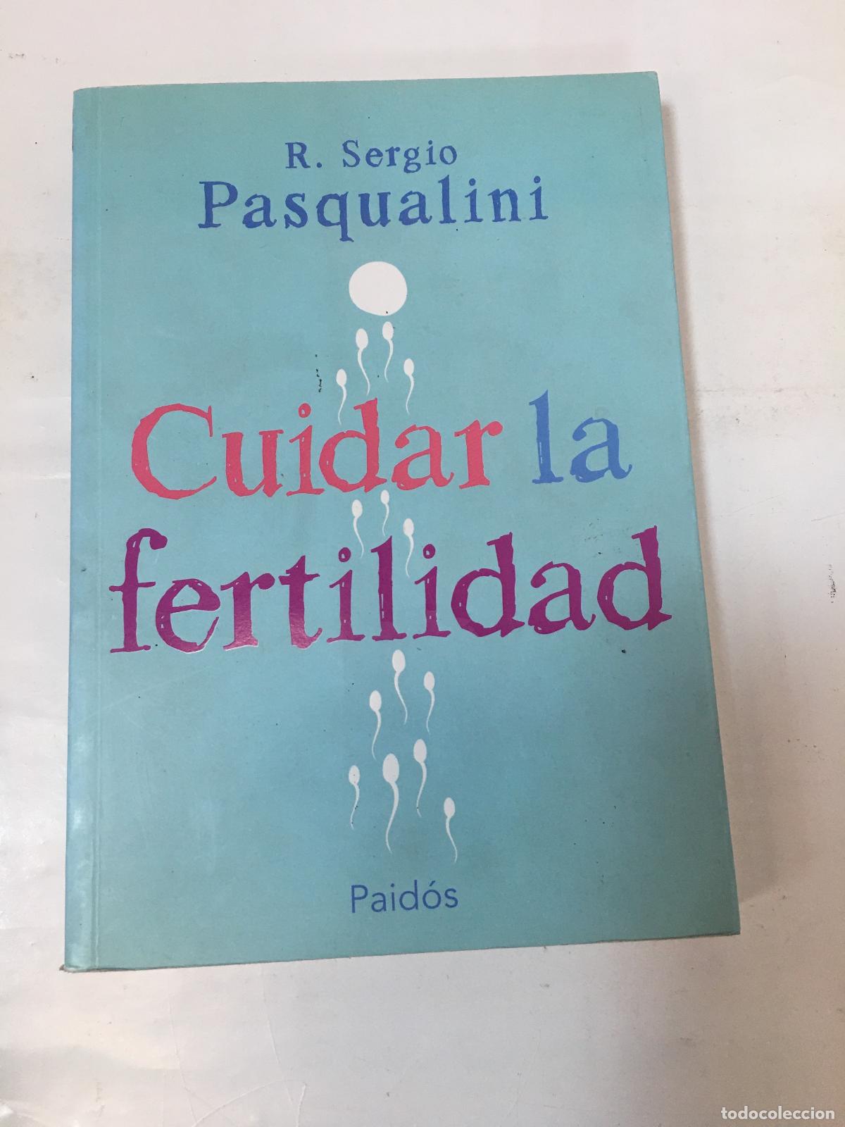 Libros: Cuidar la fertilidad - Sergio Pasqualini