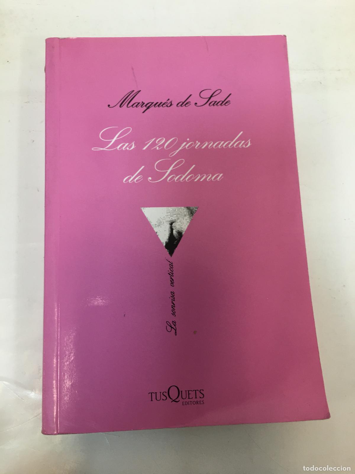 Libros: Las 120 jornadas de Sodoma - Marques de Sade - Foto 1