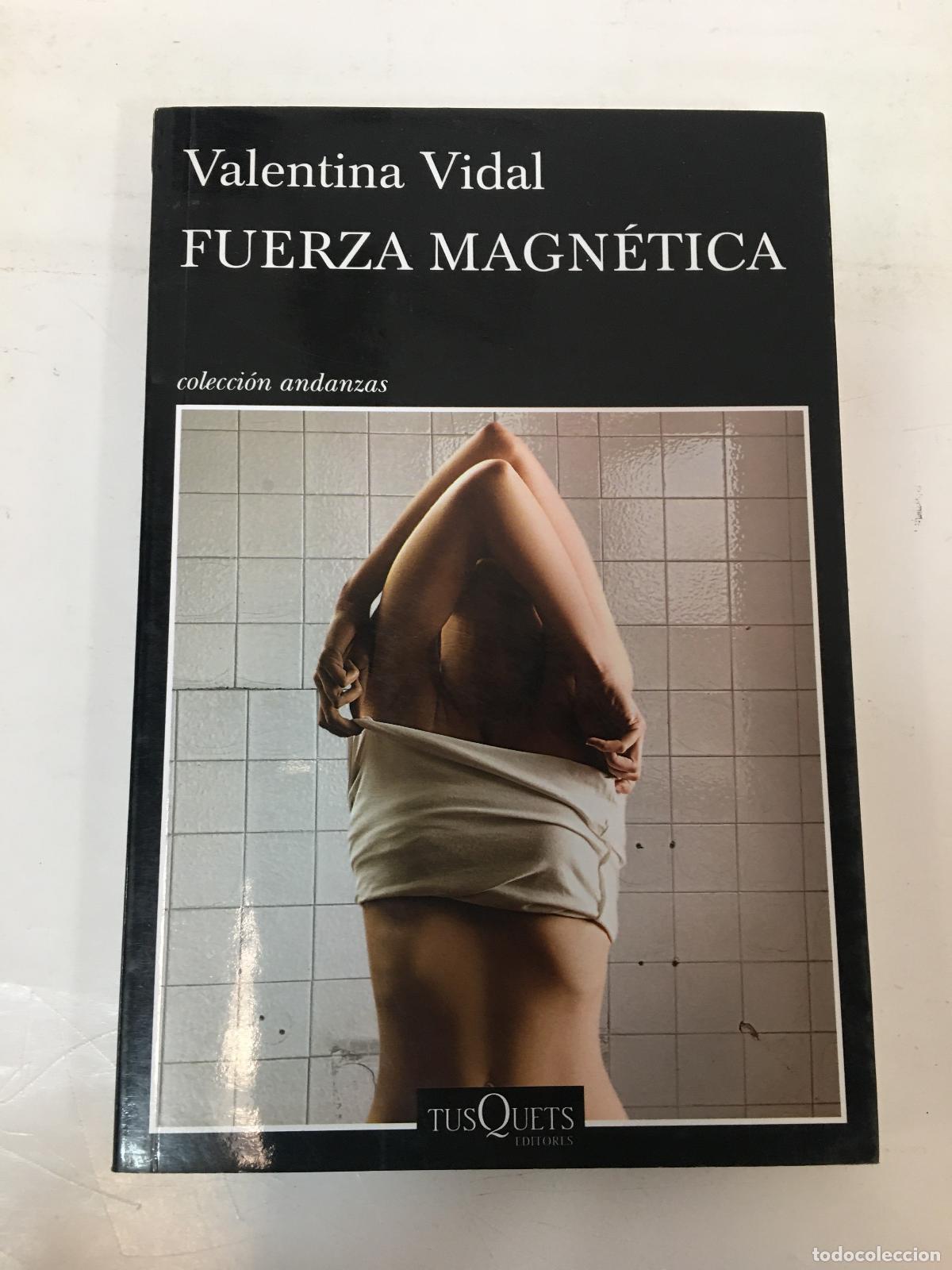 Libros: Fuerza Magnetica - Valentina Vidal - Foto 1