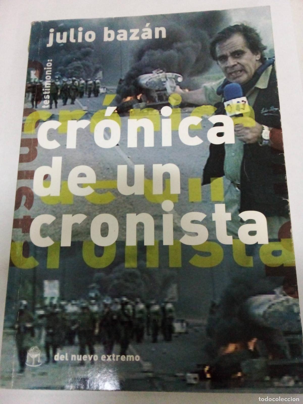 Libros: Cronica de un cronista - Julio Bazan - Foto 1