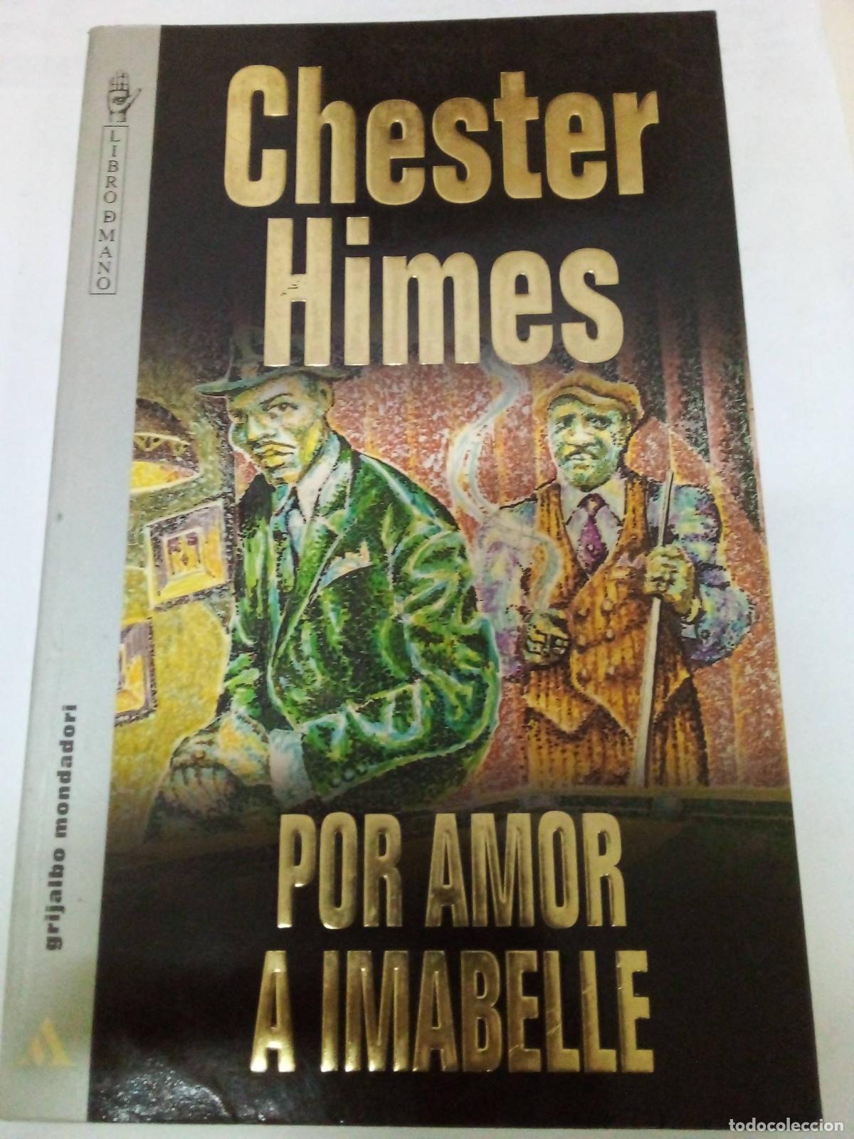 Libros: Por Amor a Imabelle - Chester Himes - Foto 1