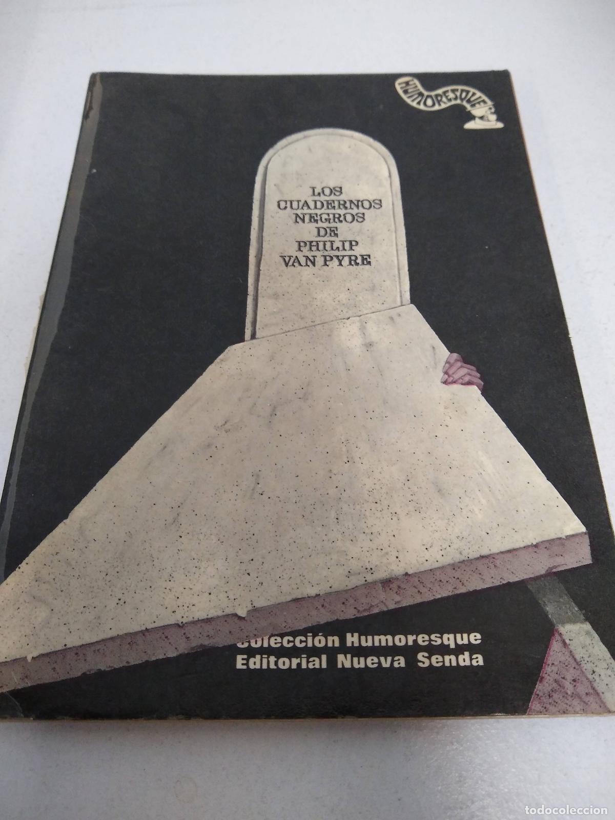 Libros: Los cuadernos negros de Philip Van Pyre - VAN PYRE, PHILIP. - Foto 1