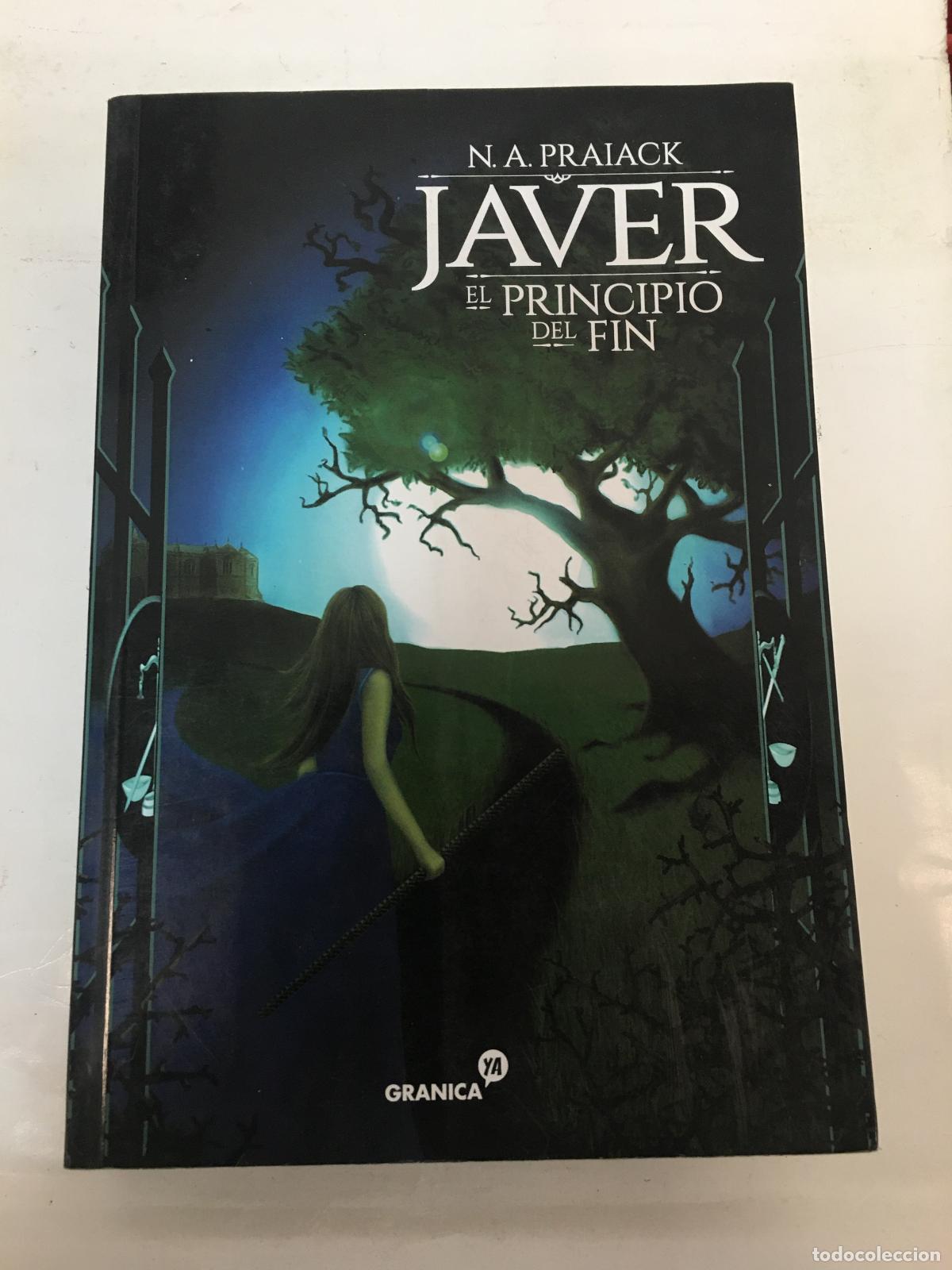 Libros: JAVER. EL PRINCIPIO DEL FIN - N.A. Praiack - Foto 1