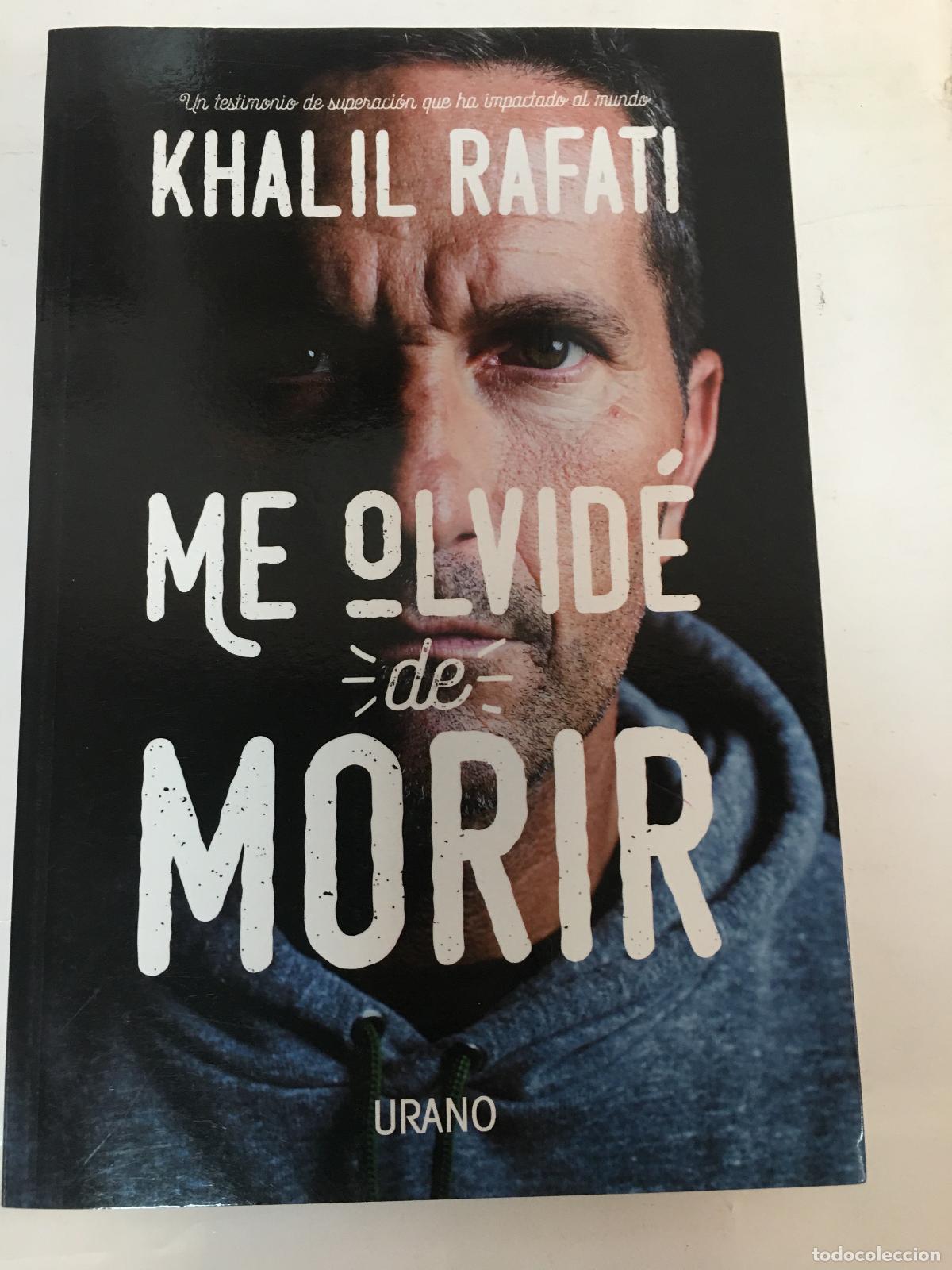 Libros: Me Olvide de Morir - Rafati, Khalil - Foto 1