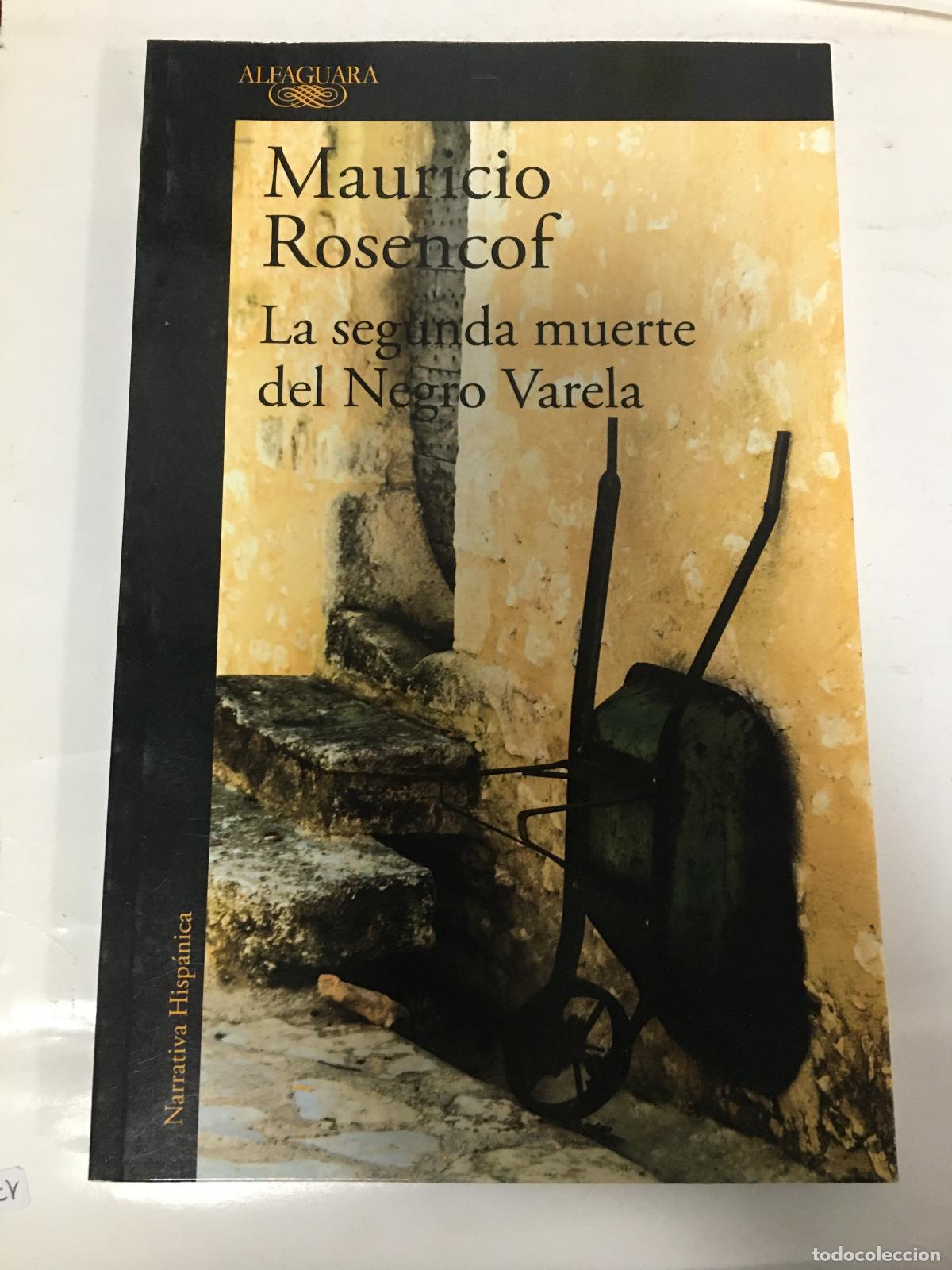B&uuml;cher: La segunda muerte del Negro Varela - Mauricio Rosencof