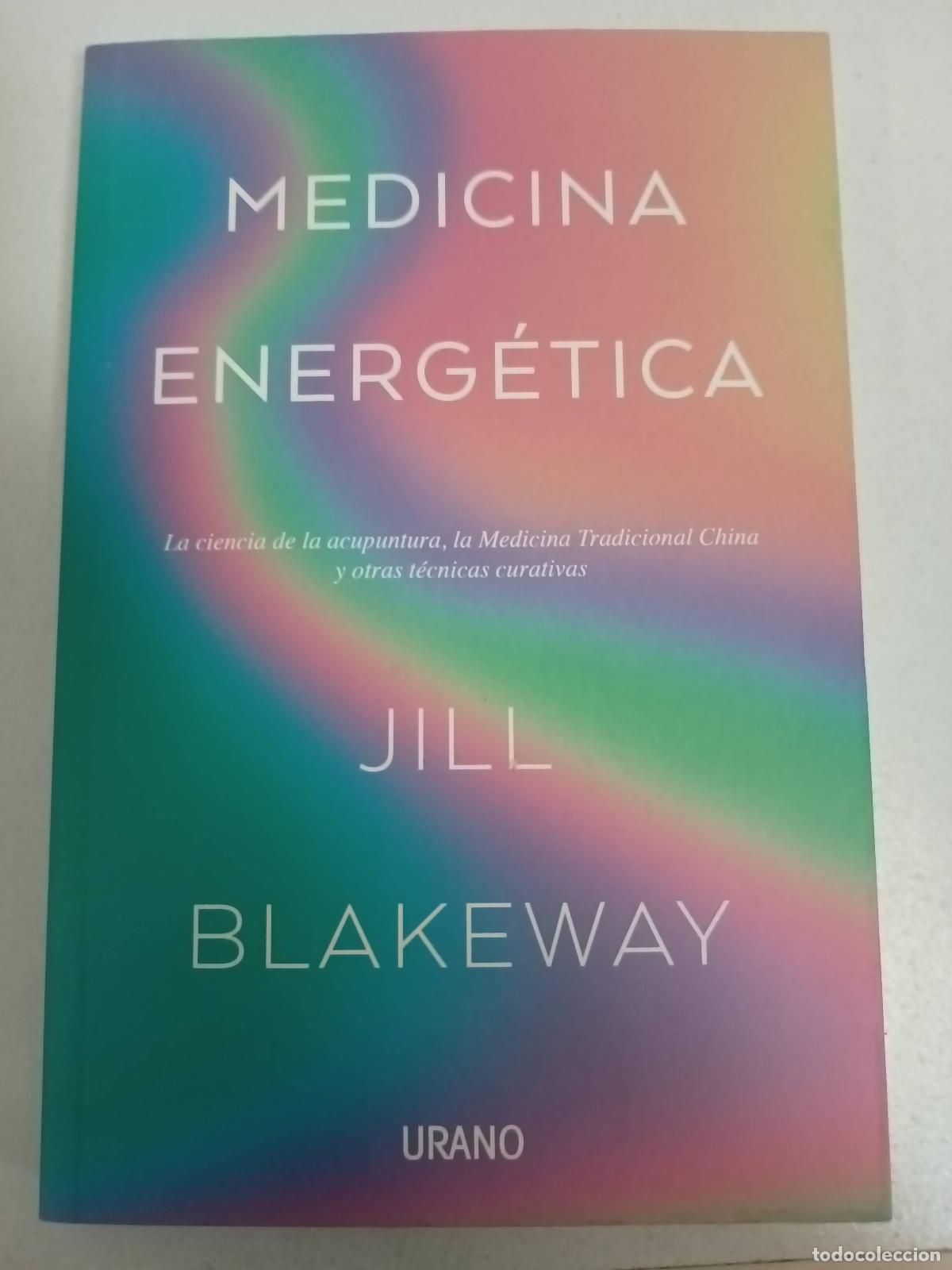 Libros: Medicina Energ&eacute;tica - Jill Blakeway - Foto 1