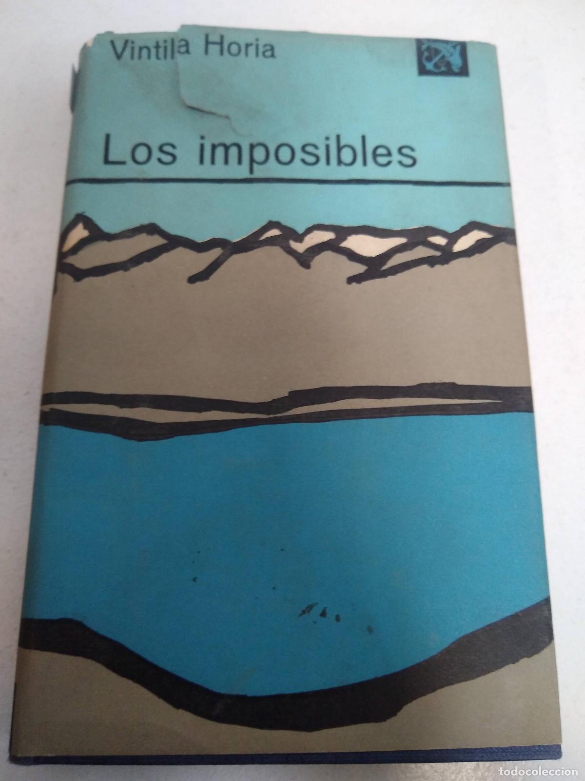 Libros: Los imposibles - Vintila Horia - Foto 1