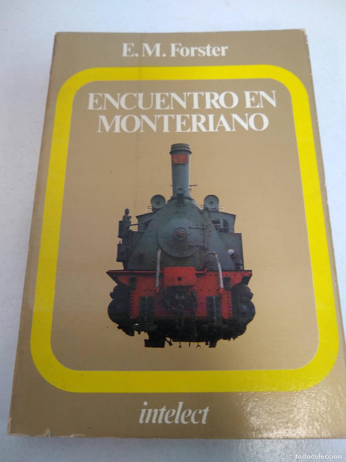 Libros: Encuentro en Monteriano - E M Forster - Foto 1