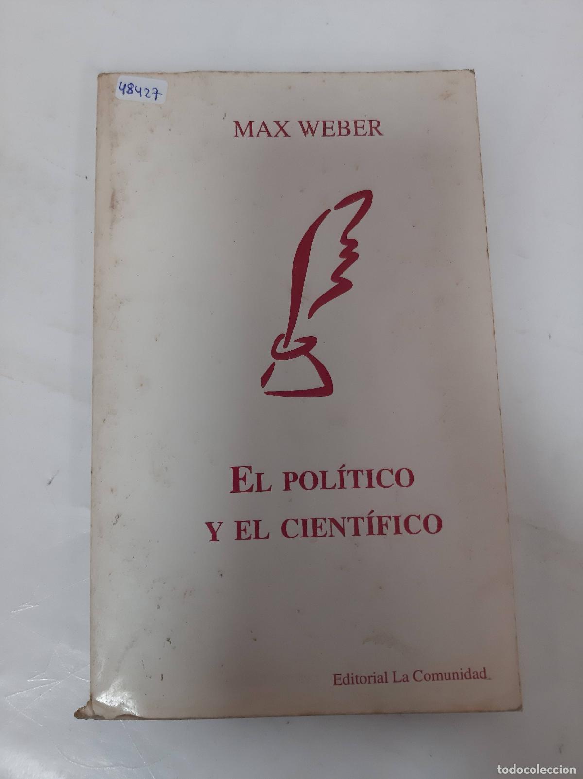 Libros: El pol&iacute;tico y el cient&iacute;fico - Max Weber - Foto 1