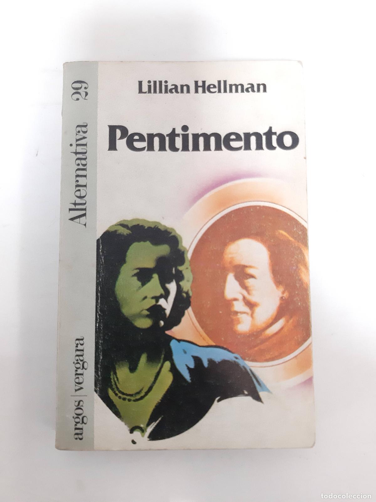 Libros: Pentimentos - Lillian Hellman - Foto 1