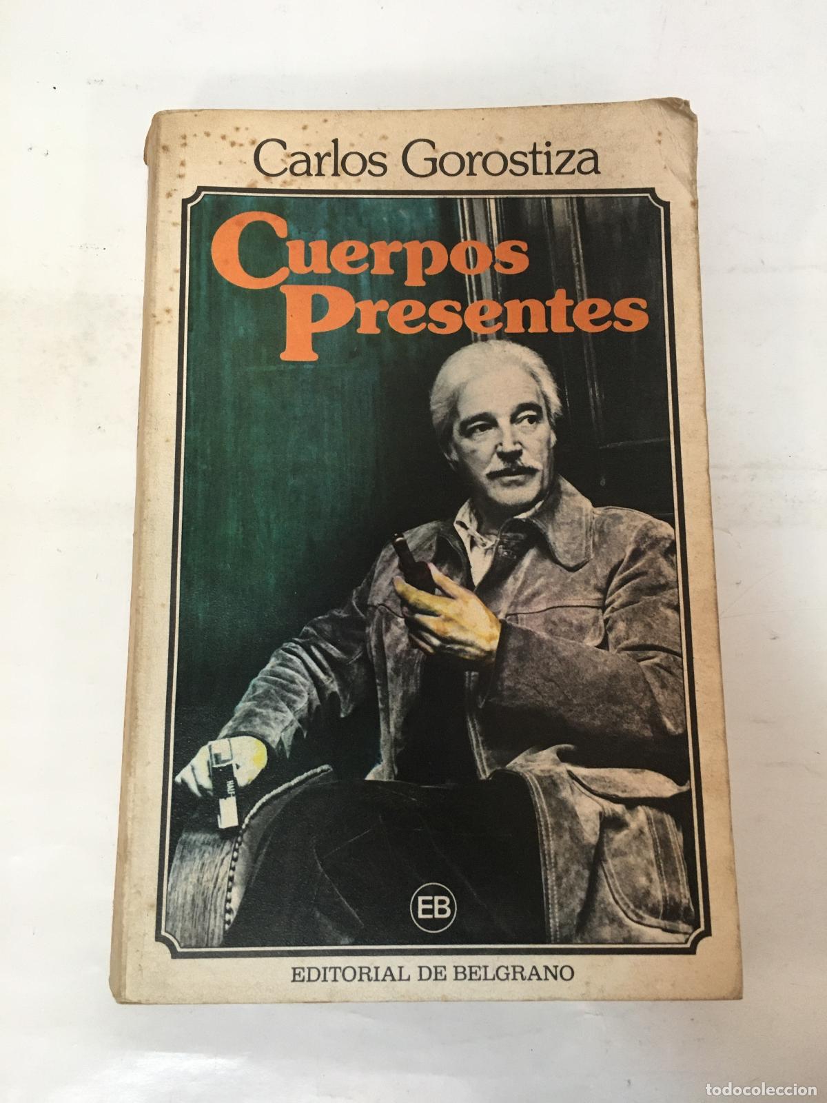 Libros: Cuerpos Presentes - Gorostiza, Carlos - Foto 1
