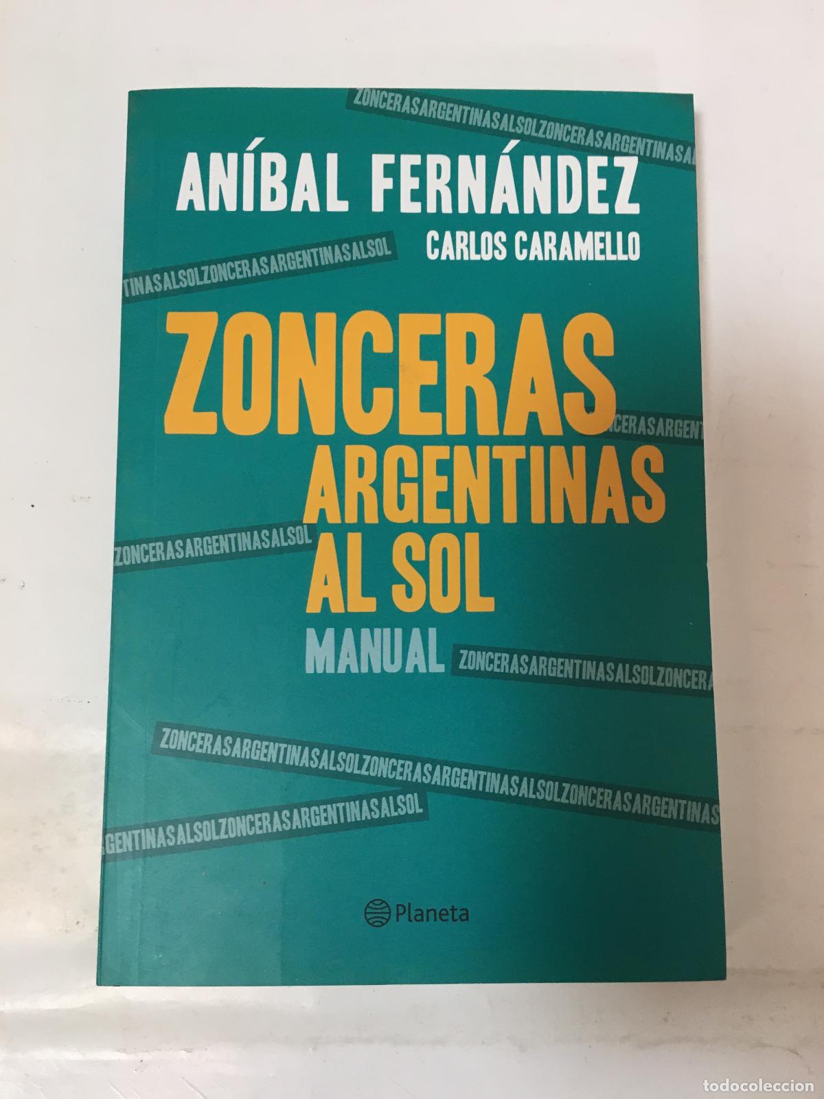 Libri di seconda mano: Zonceras Argentinas al sol - Fernandez, Caramello