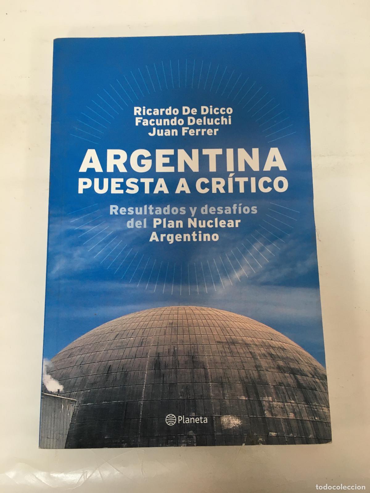 Libros: Argentina puesta a critico - De Dicco y otros - Foto 1