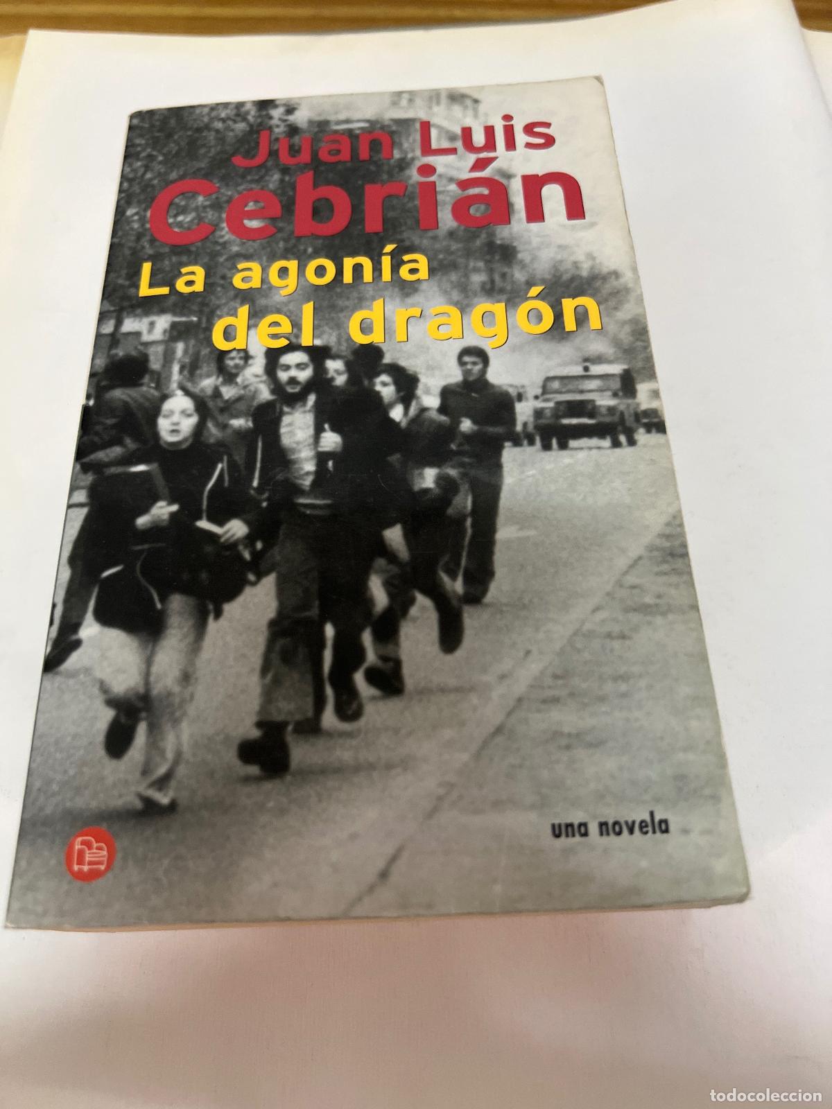 Libros: La agon&iacute;a del drag&oacute;n - Jos&eacute; Luis Cebri&aacute;n - Foto 1