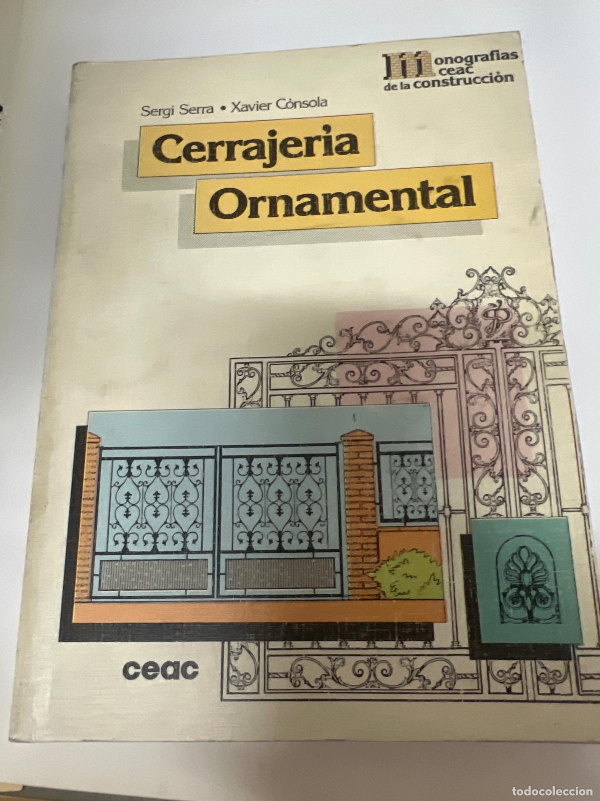 Livres: Cerrajeria Ornamental 1 - Xavier Consola
