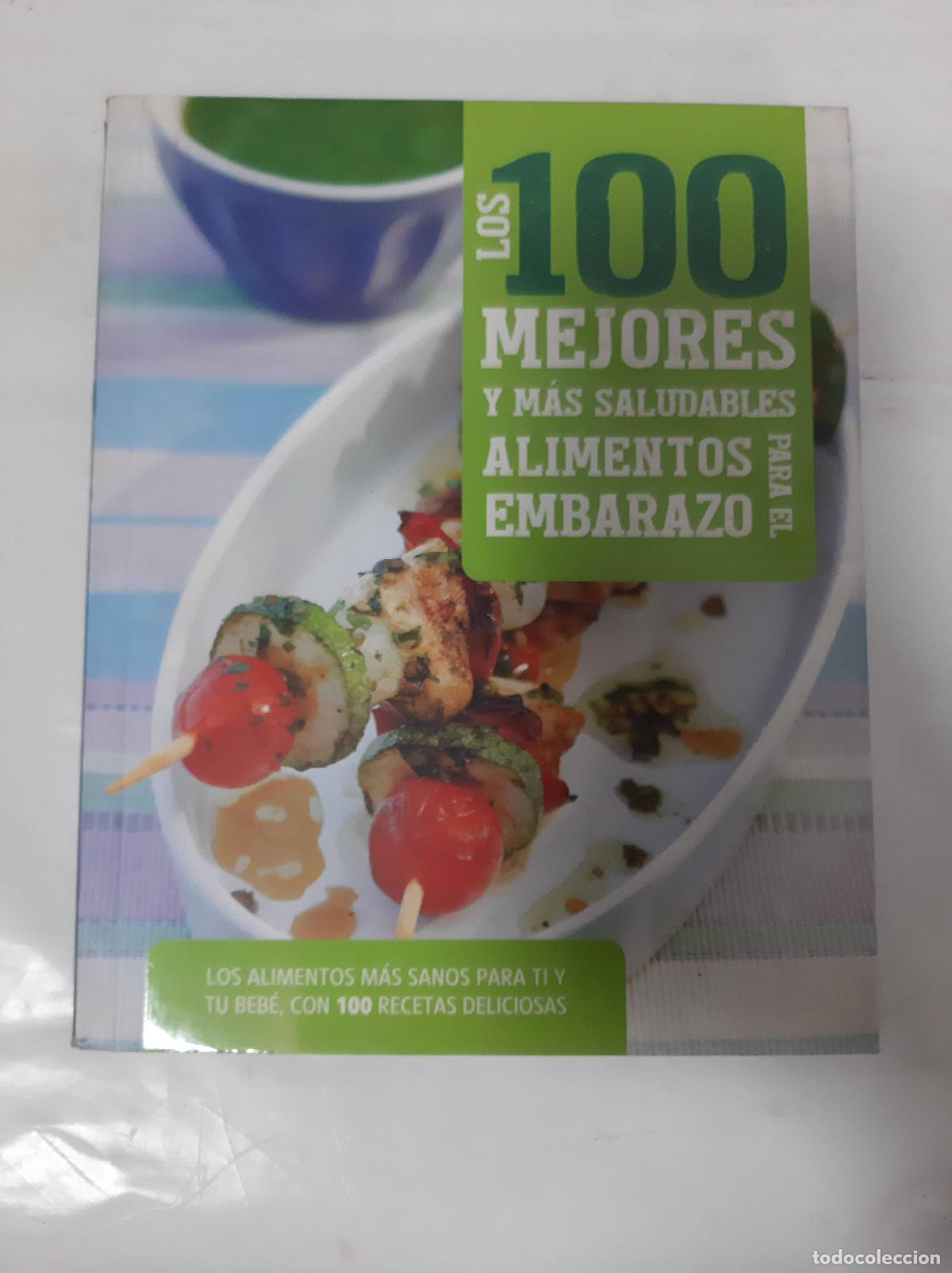 Libri di seconda mano: Los 100 mejores y mas saludables alimentos para el embarazo - Varios autores