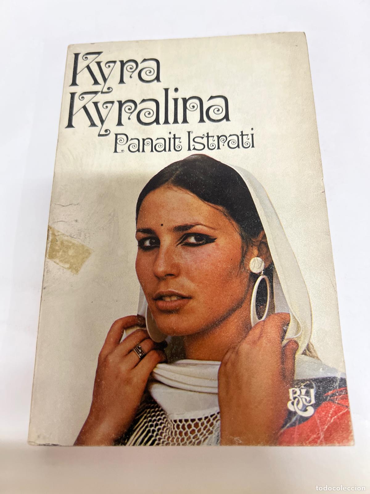 Libros: Kyra Kyralina - Panait Istrati - Foto 1