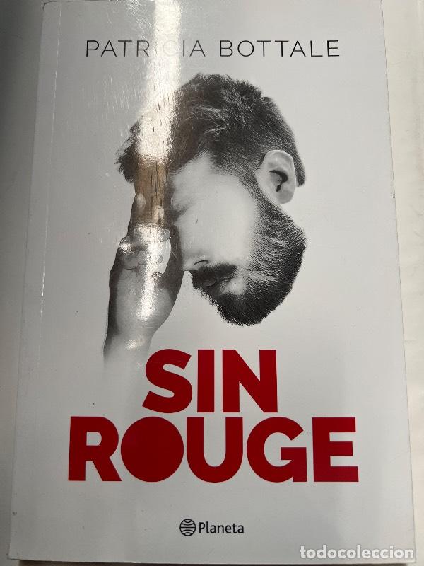 Libri di seconda mano: SIN ROUGE - PATRICIA BOTTALE