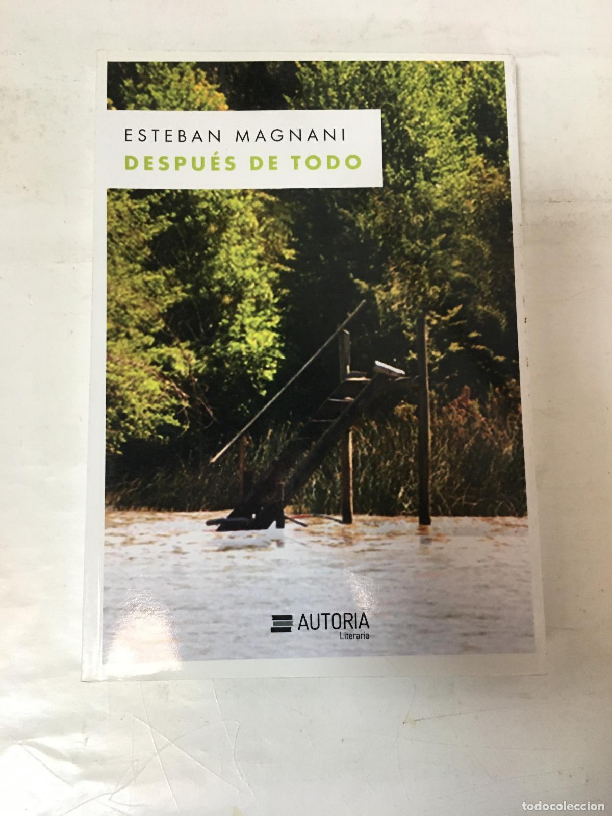 B&uuml;cher: DESPUES DE TODO - ESTEBAN MAGNANI