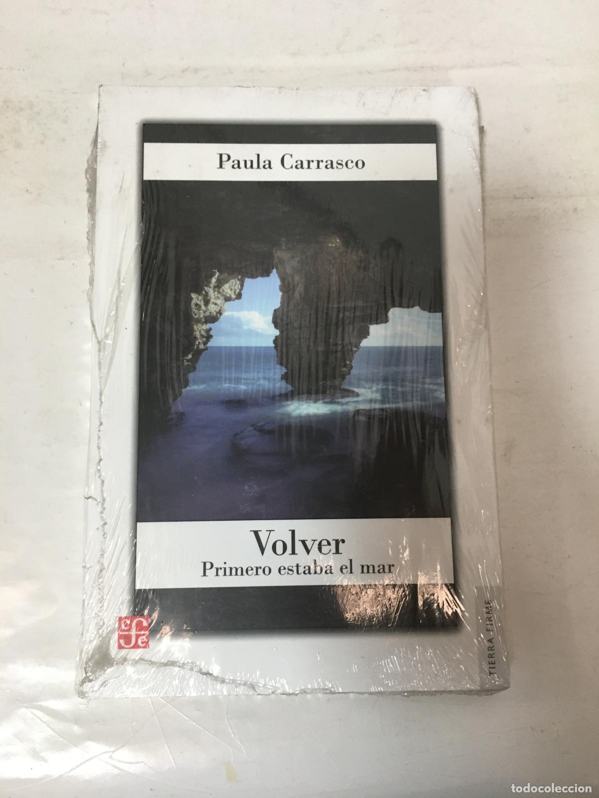 Libros: Volver. Primero estaba el mar. - Carrasco, Paula - Foto 1