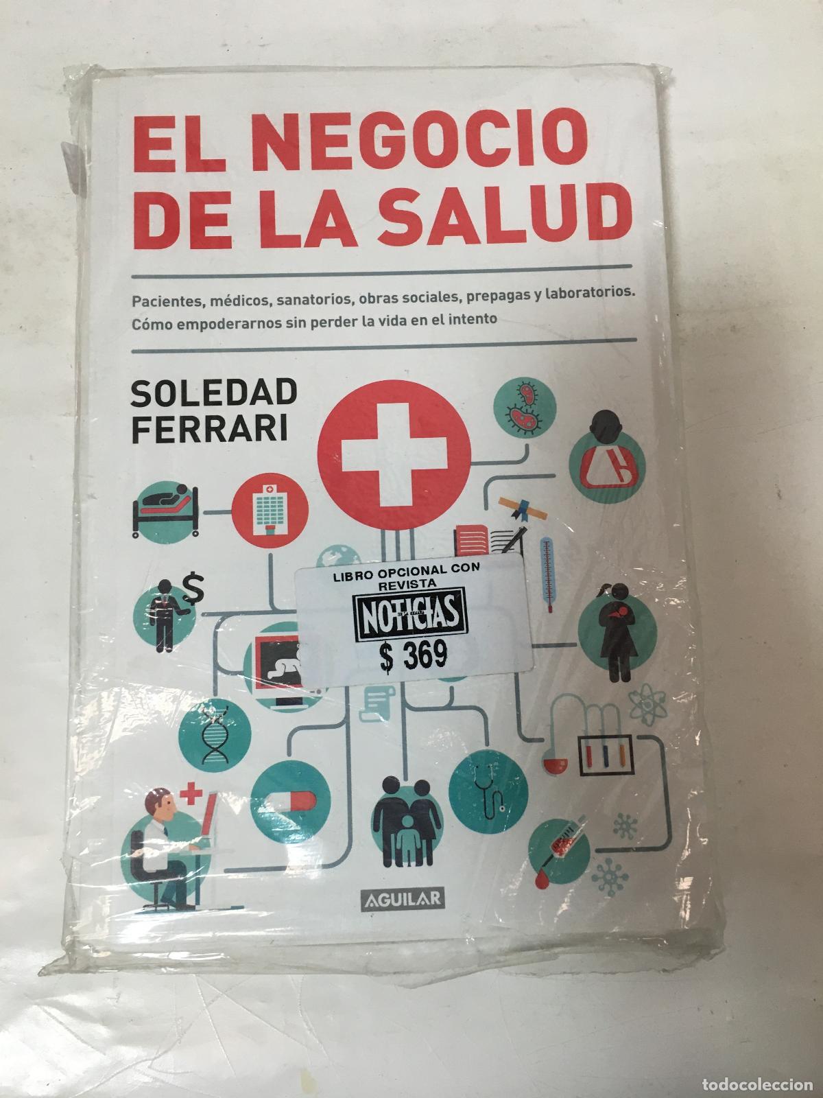 Libros: El Negocio De La Salud - FERRARI, SOLEDAD