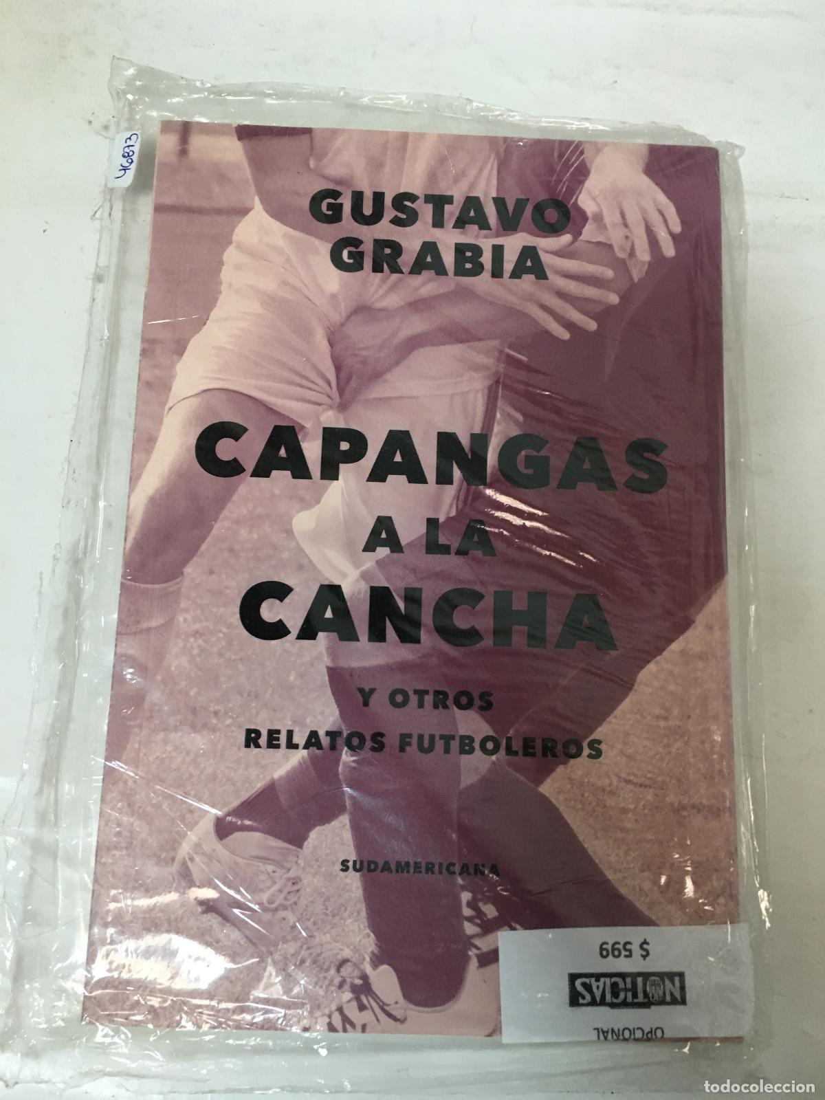 Libros: Capangas A La Cancha - Grabia Gustavo - Foto 1