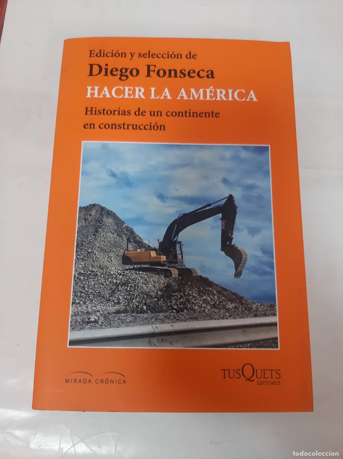 Livres: Hacer La America - Fonseca, Diego (Compilador)