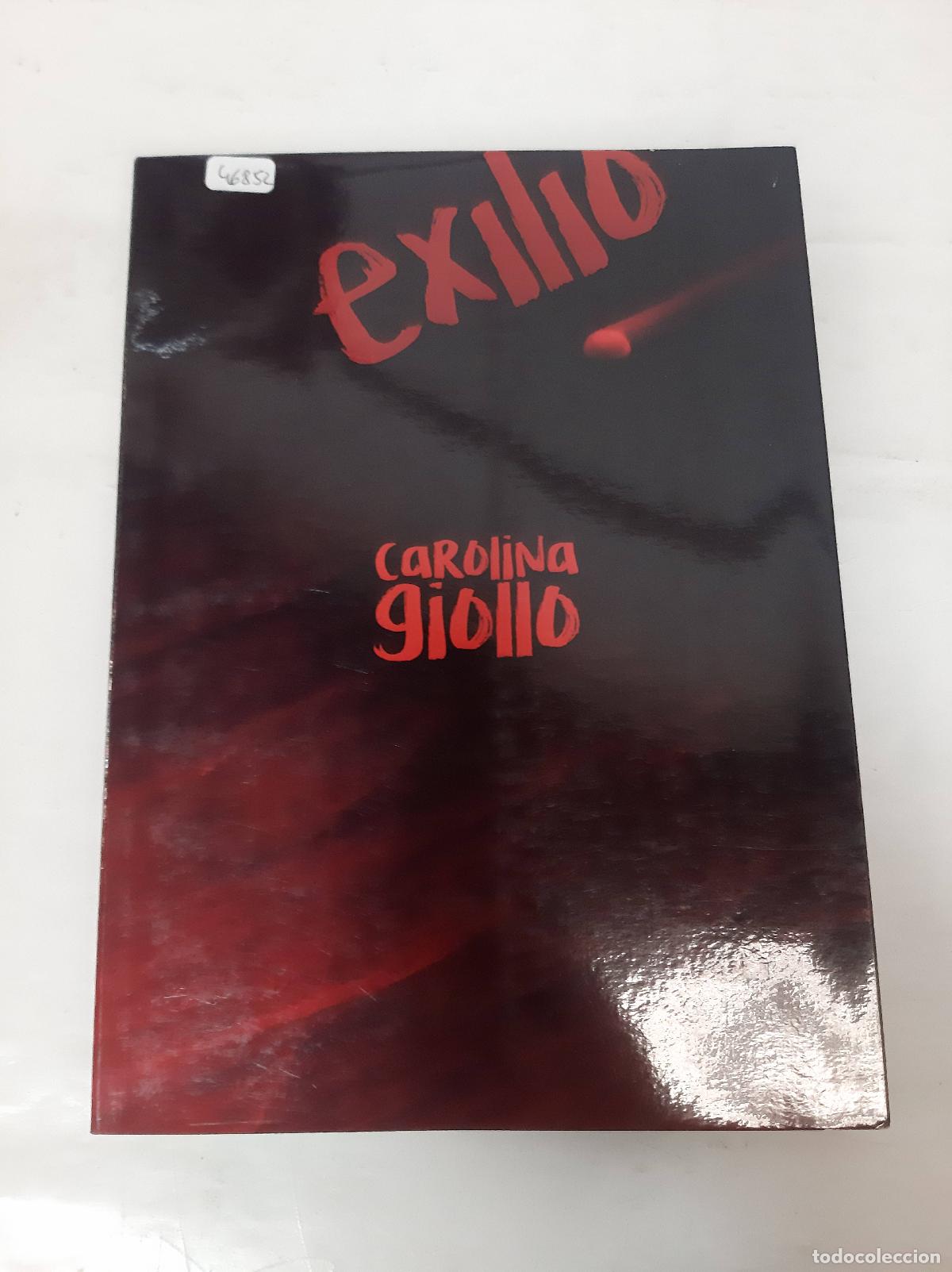 Libros: exilio - carolina giollo - Foto 1