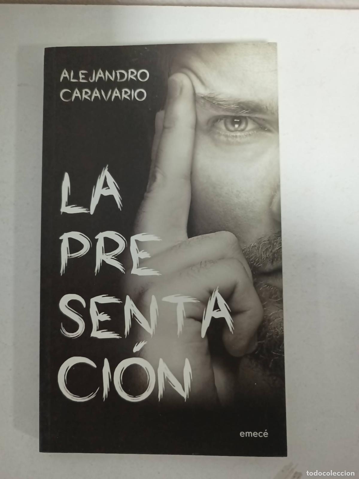 Libros: La presentacion - Alejandro Caravario - Foto 1