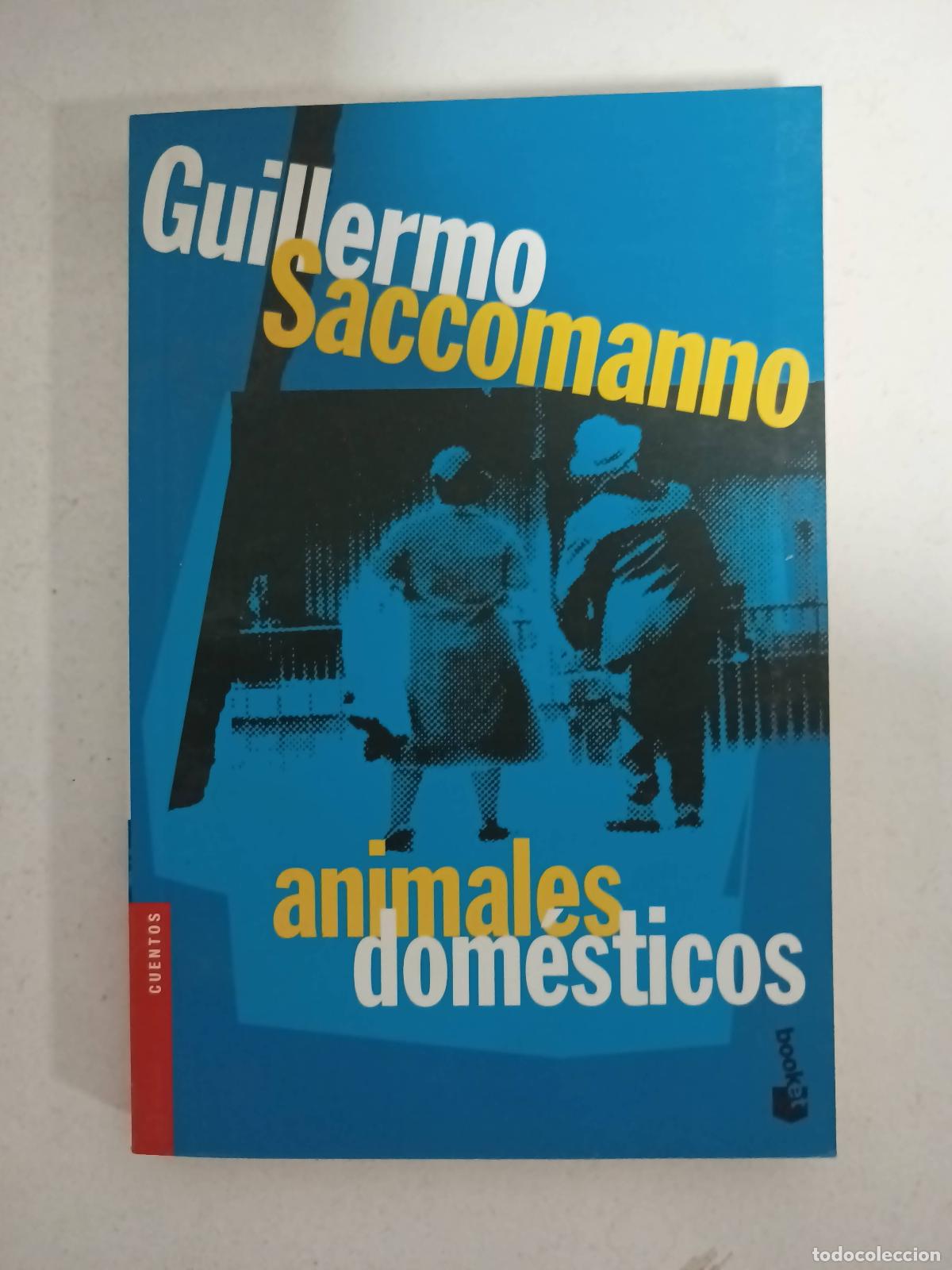 Libros: Animales dom&eacute;sticos - Guillermo Saccomanno - Foto 1