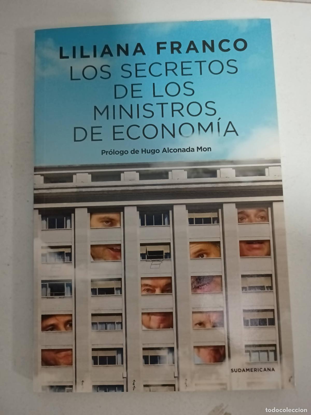 Libros: los secretos de los ministros de economia - Franco Liliana