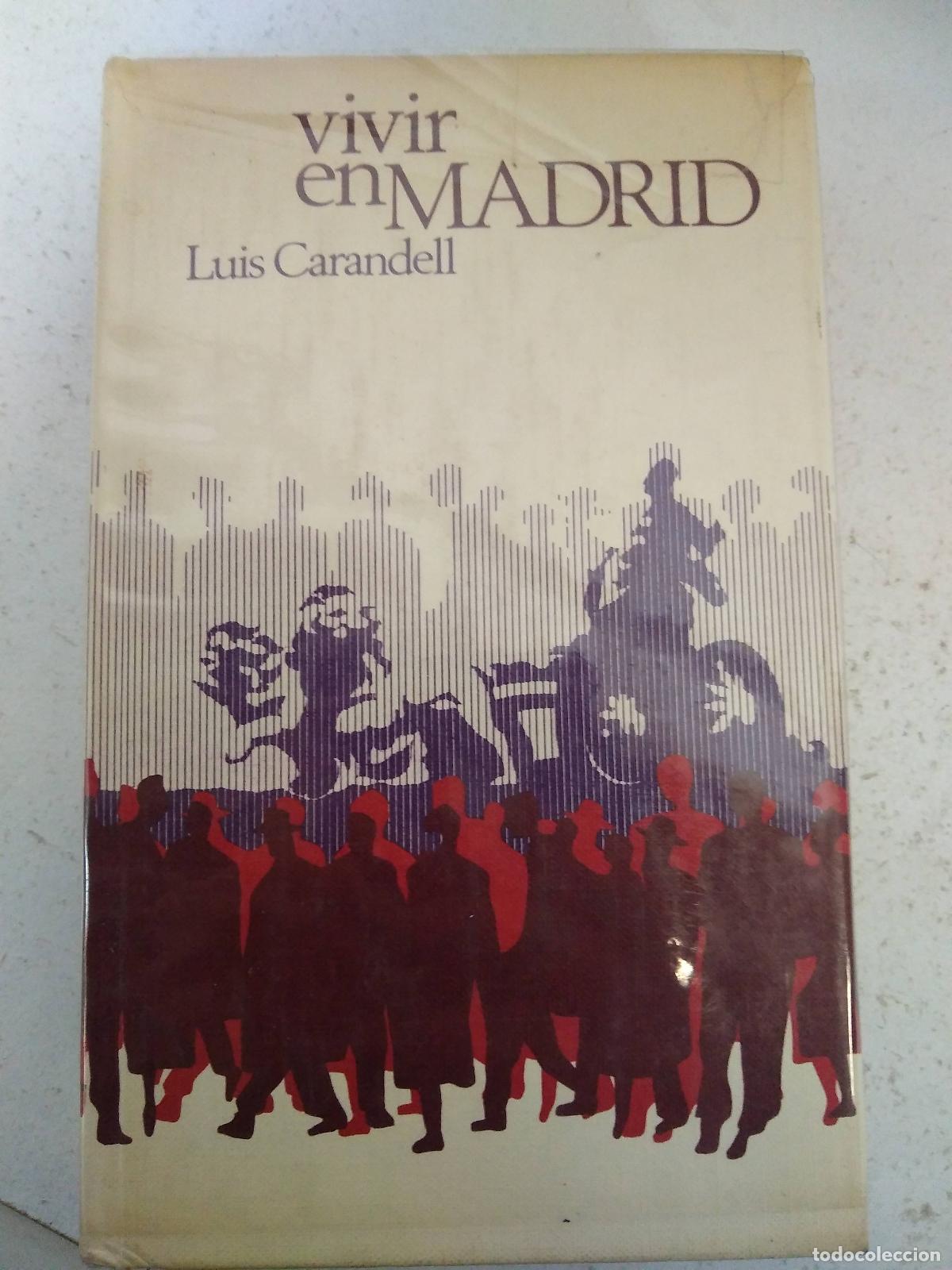 Libros: Vivir en madrid - Luis Carandell - Foto 1