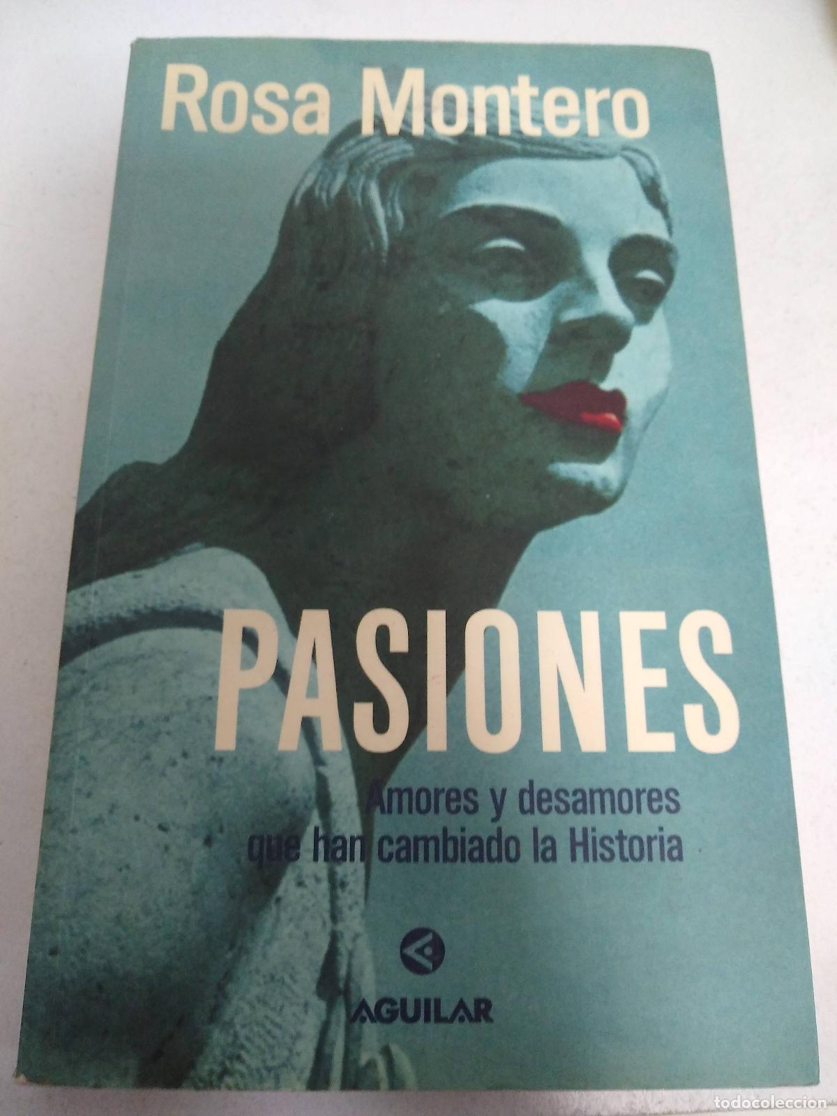 Libros: Pasiones - Rosa Montero - Foto 1