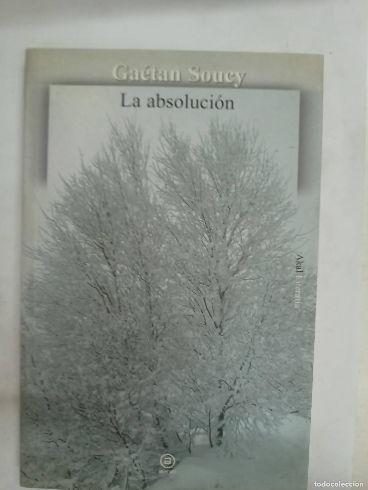 Libri di seconda mano: La absolucion - Gaetan Souey