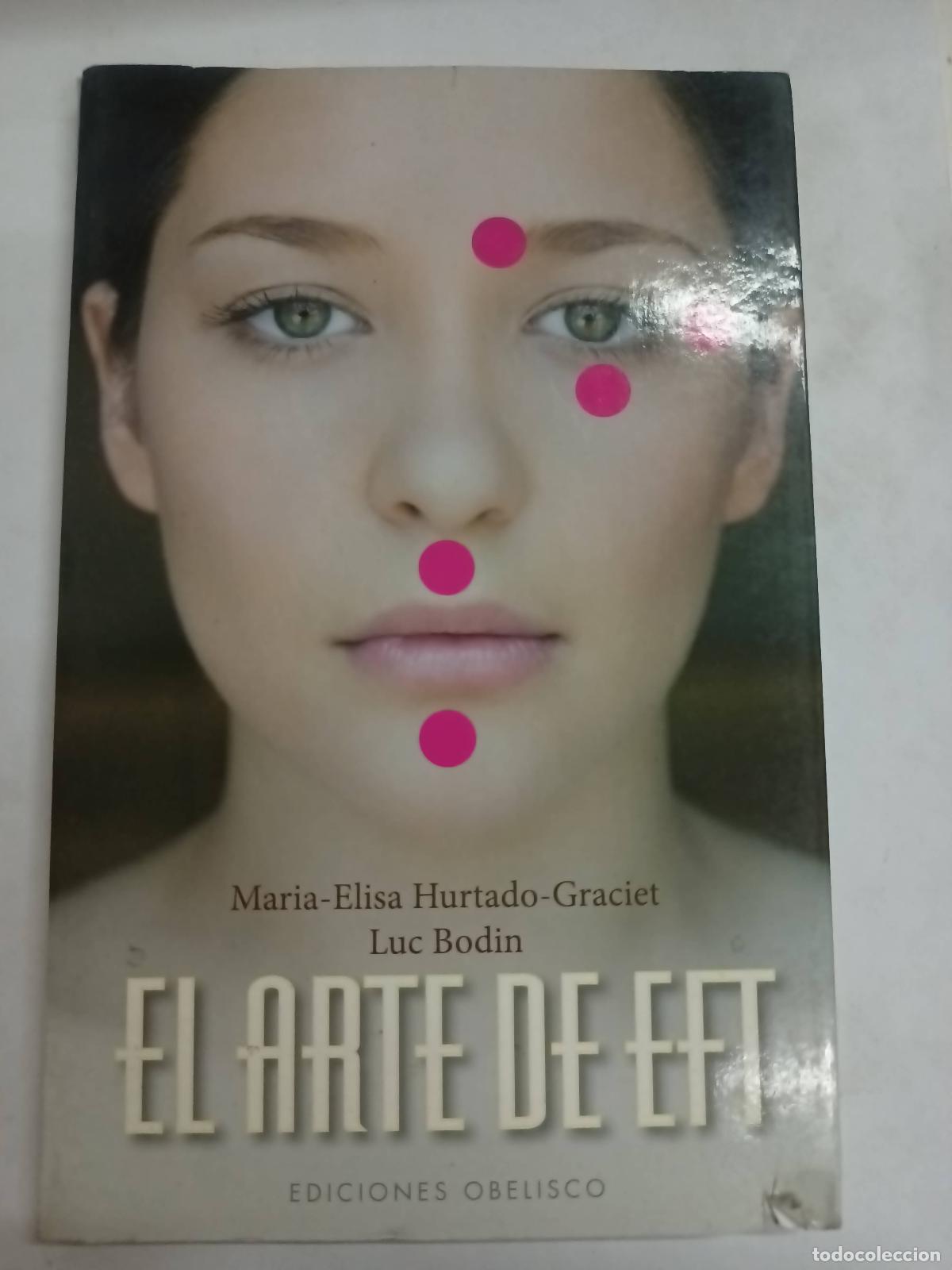 Libros: El arte de EFT - Maria Elisa Hurtado - Foto 1