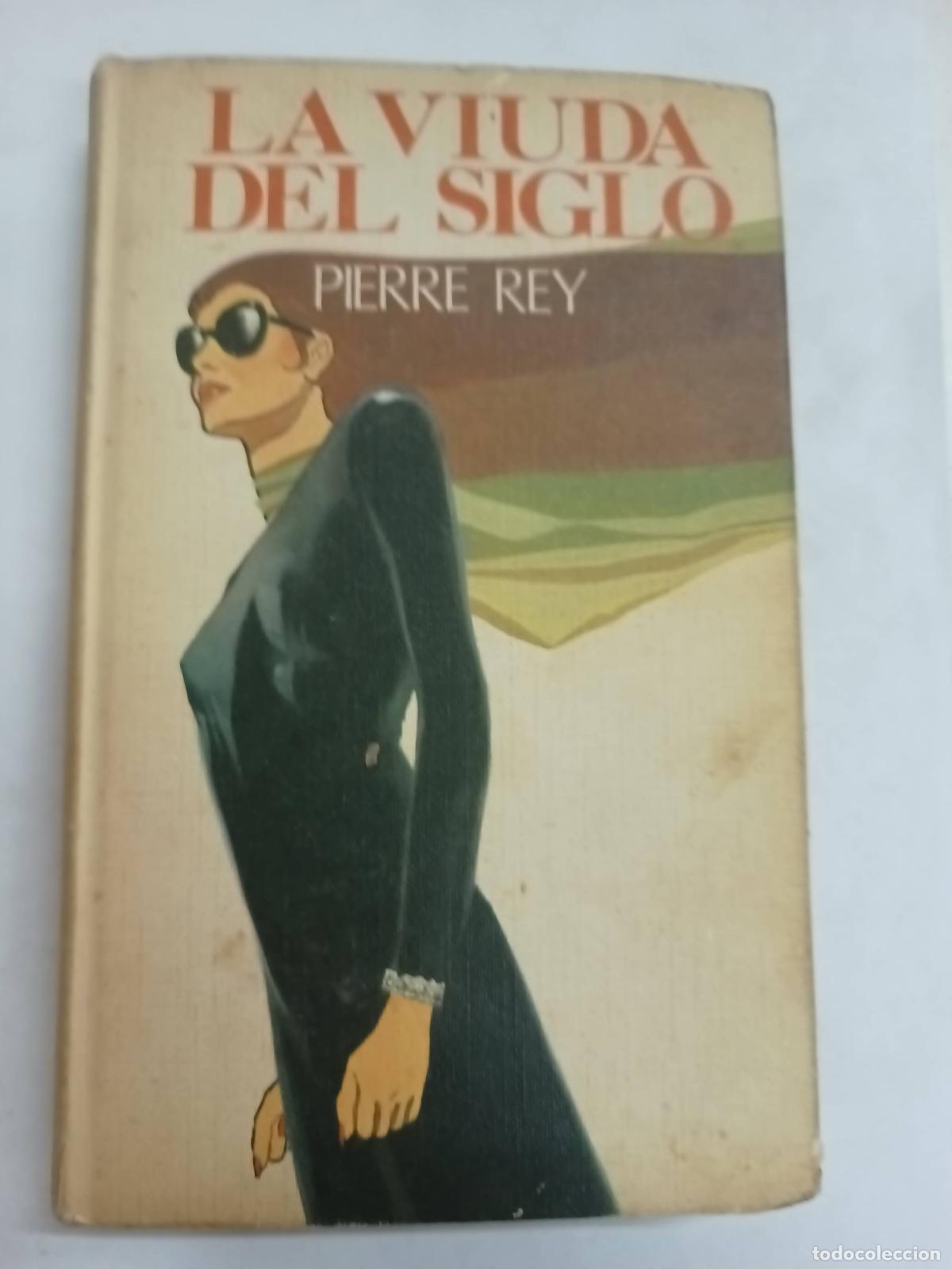 Libros: La viuda del siglo - Pierre Rey - Foto 1