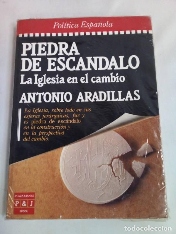 Libros: Piedra de esc&aacute;ndalo - Antonio Aradillas