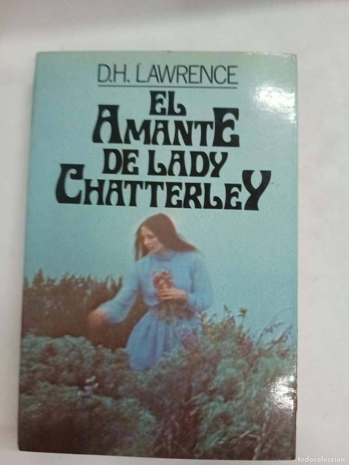 Libros: El Amante De Lady Chatterley - D.h. Lawrence - Foto 1