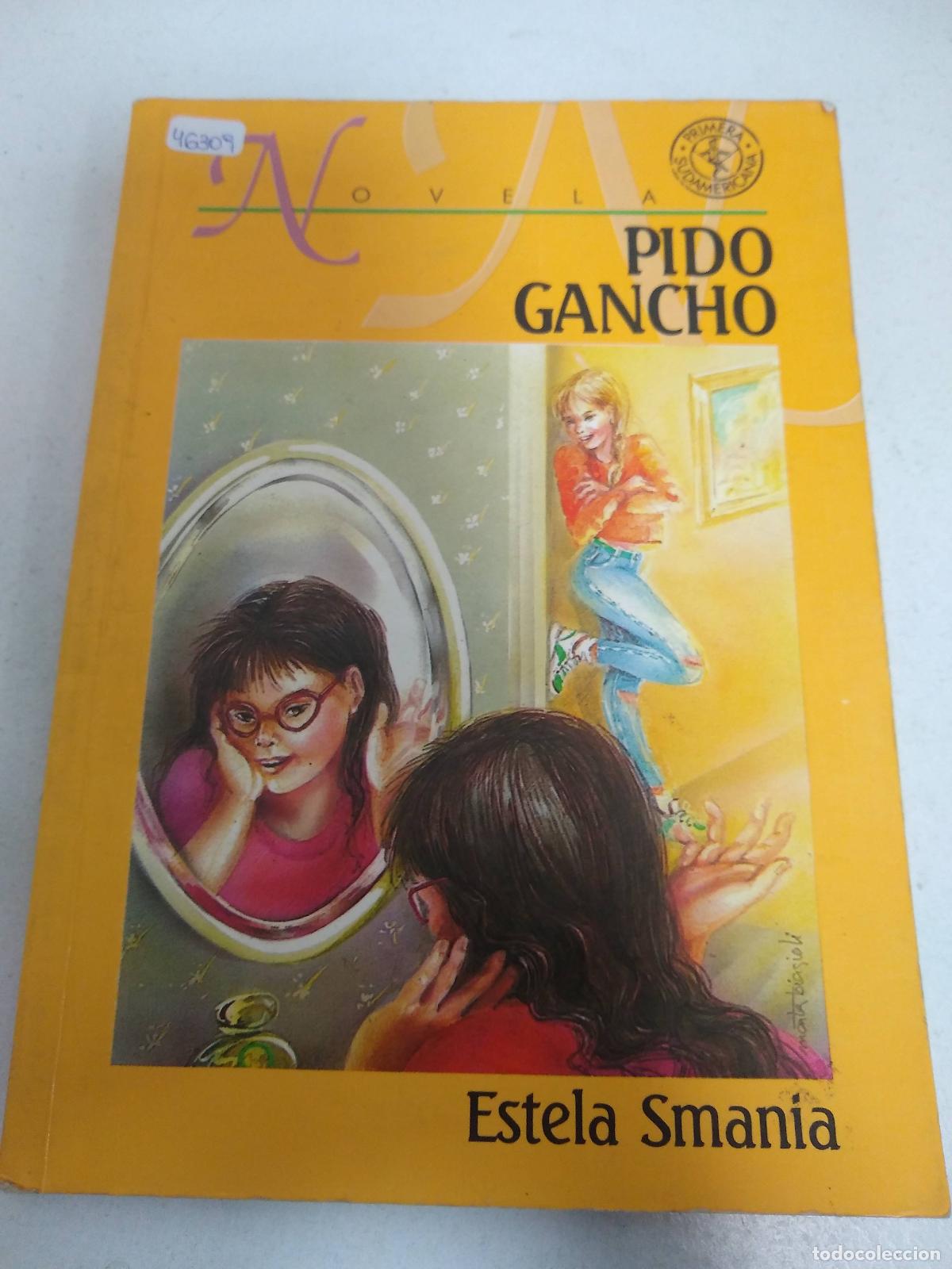 Libros: Pido Gancho - Estela Smania - Foto 1