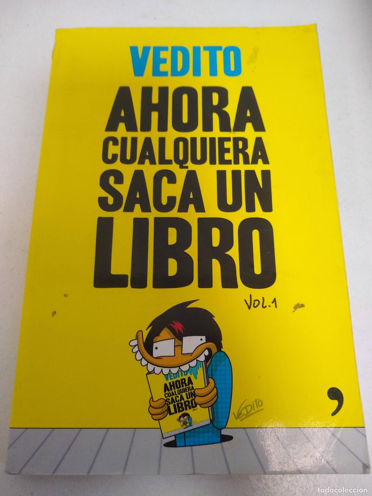 Libros: Ahora cualquiera saca un libro - Vedito - Foto 1