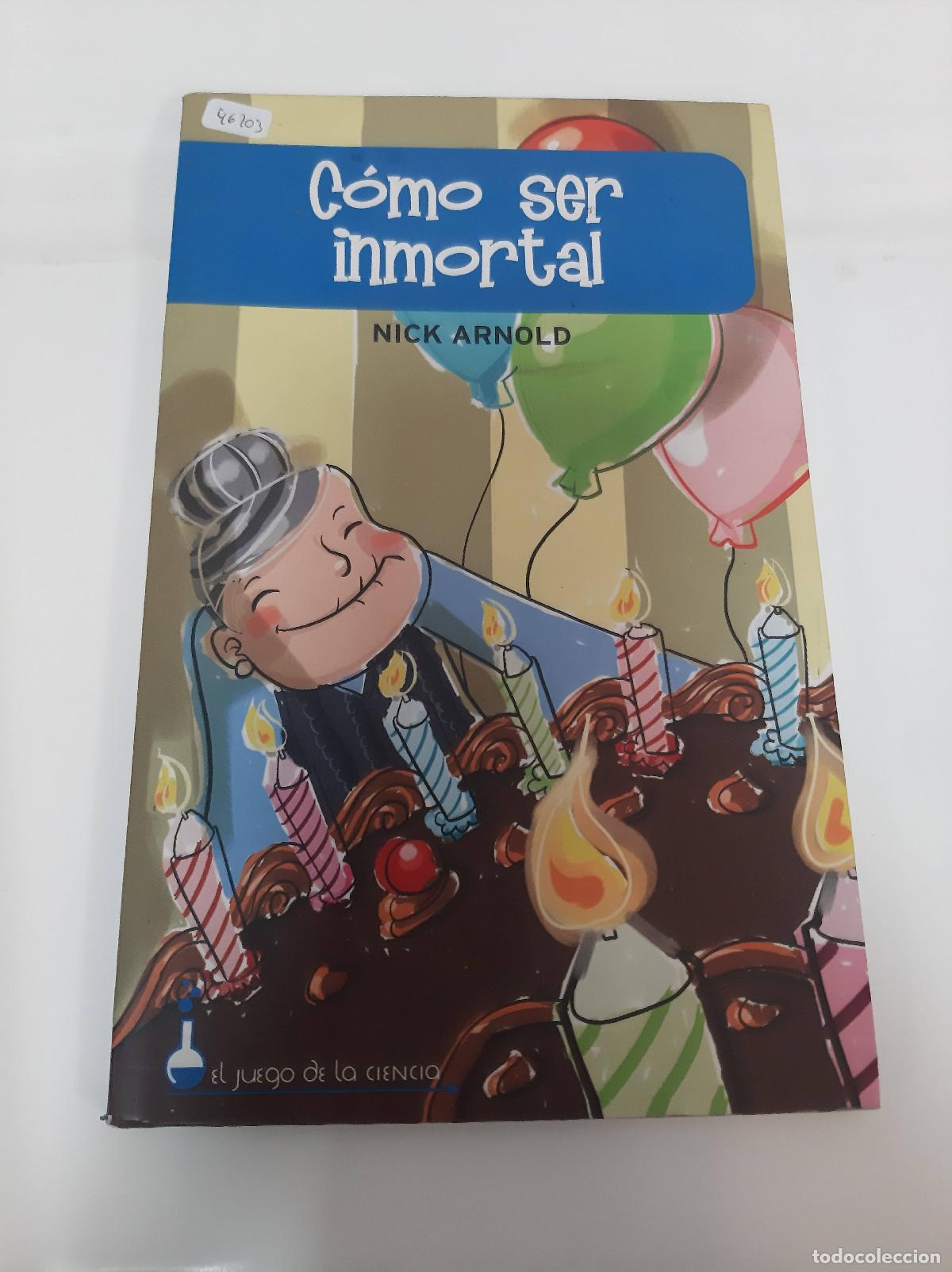 Libros: Como ser inmortal - Nick Arnold - Foto 1