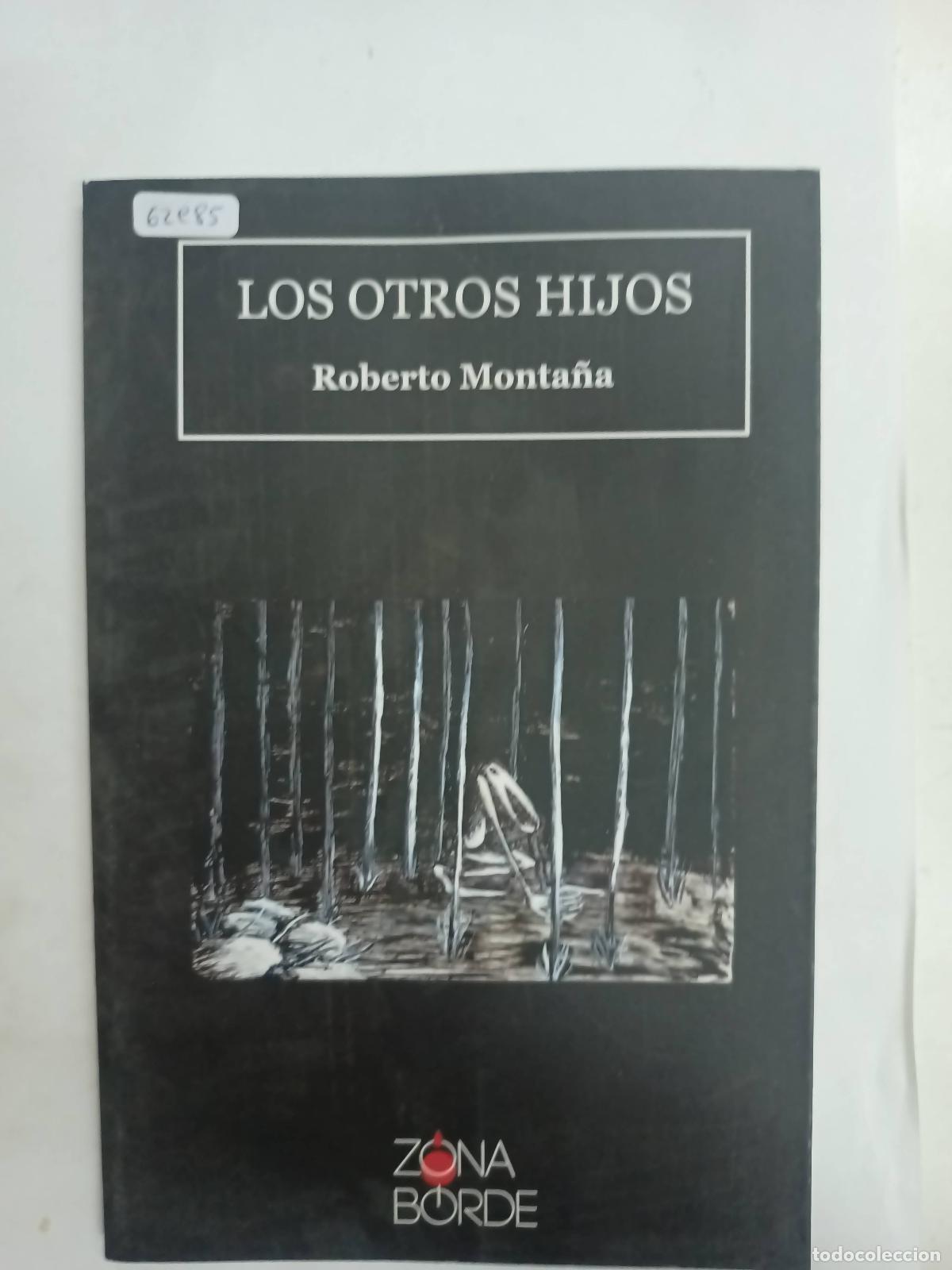 Libros: Los otros hijos - Roberto Monta&ntilde;a - Foto 1