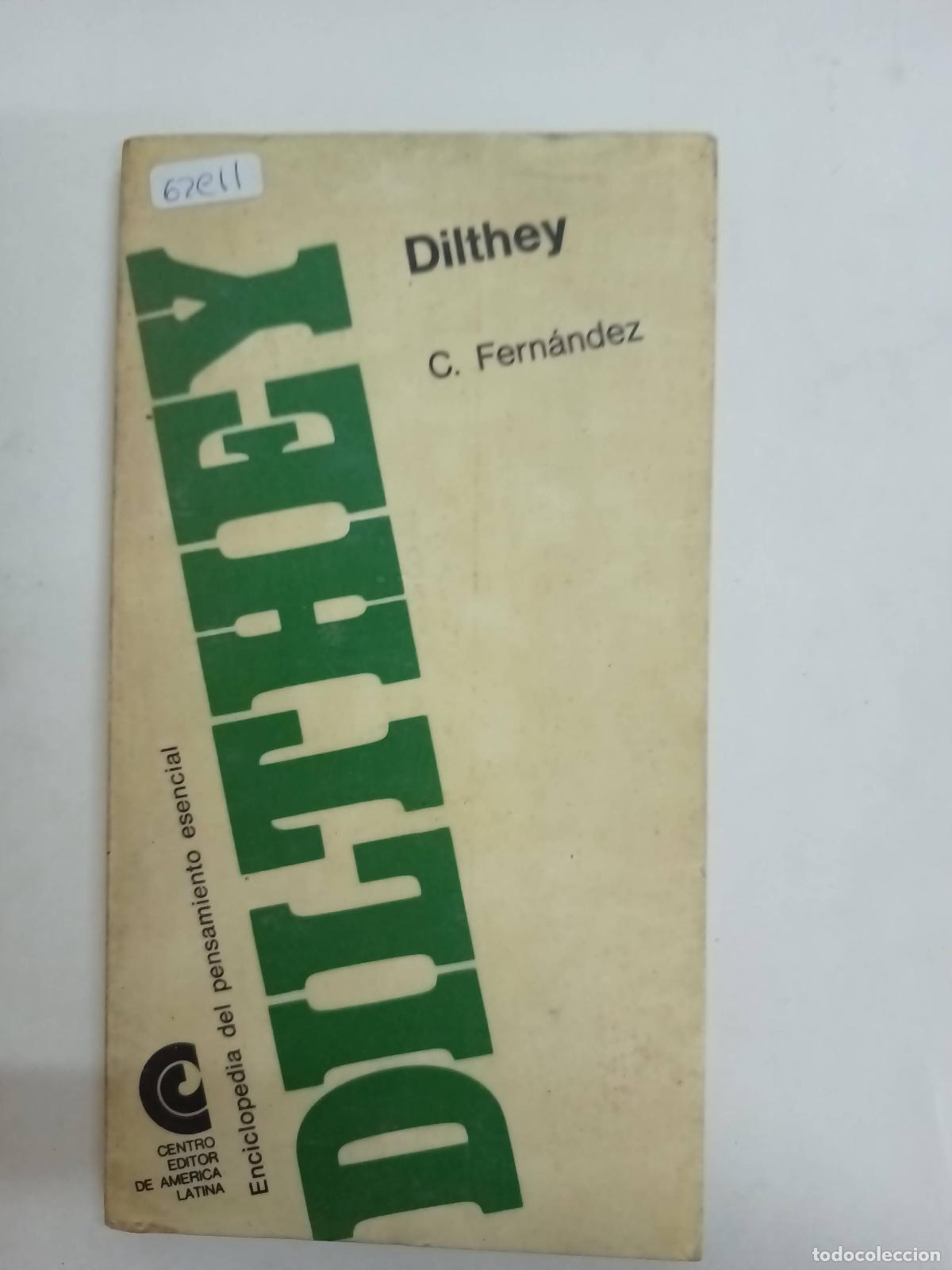 Libri di seconda mano: Dilthey - C. Fernandez