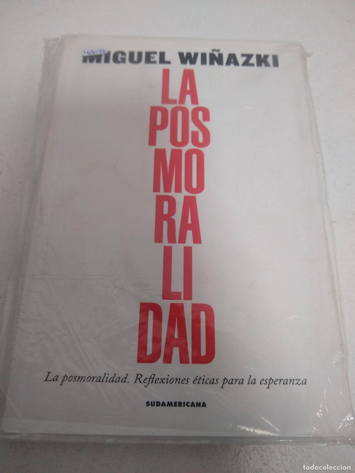 Libros: La posmoralidad - Miguel Wi&ntilde;azki - Foto 1