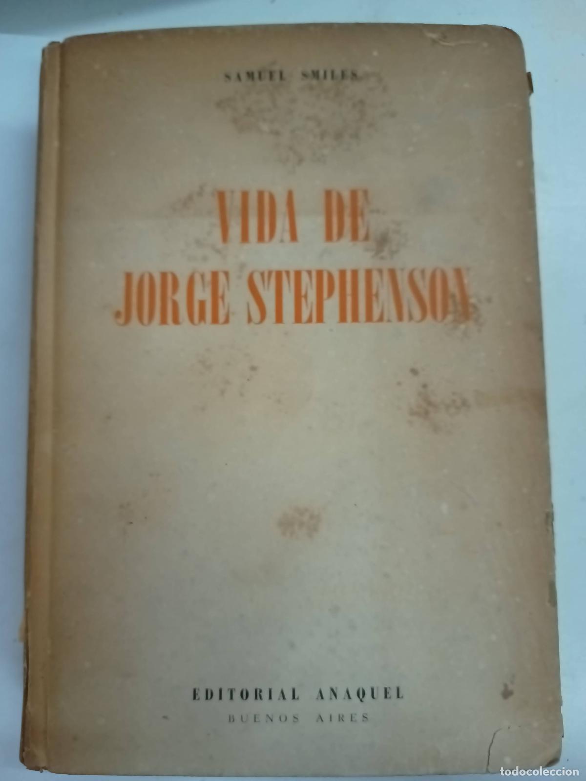 Libros: Vida de Jorge Stephenson - Samuel Smiles - Foto 1