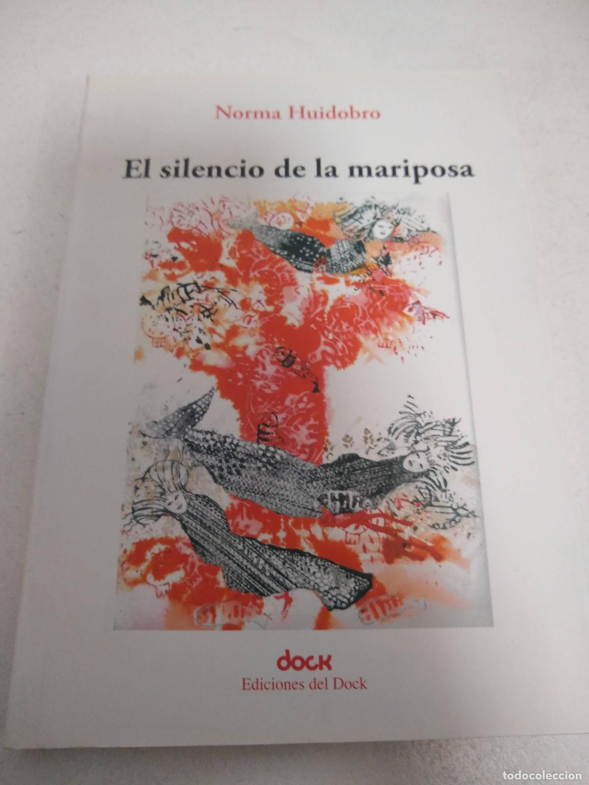 Libri di seconda mano: El silencio de la mariposa - Norma Huidobro