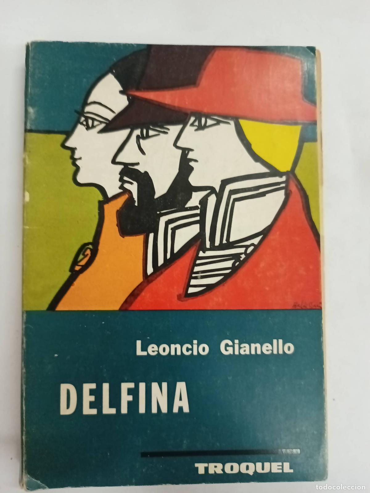 Libros: Delfina - Leoncio Gianello - Foto 1