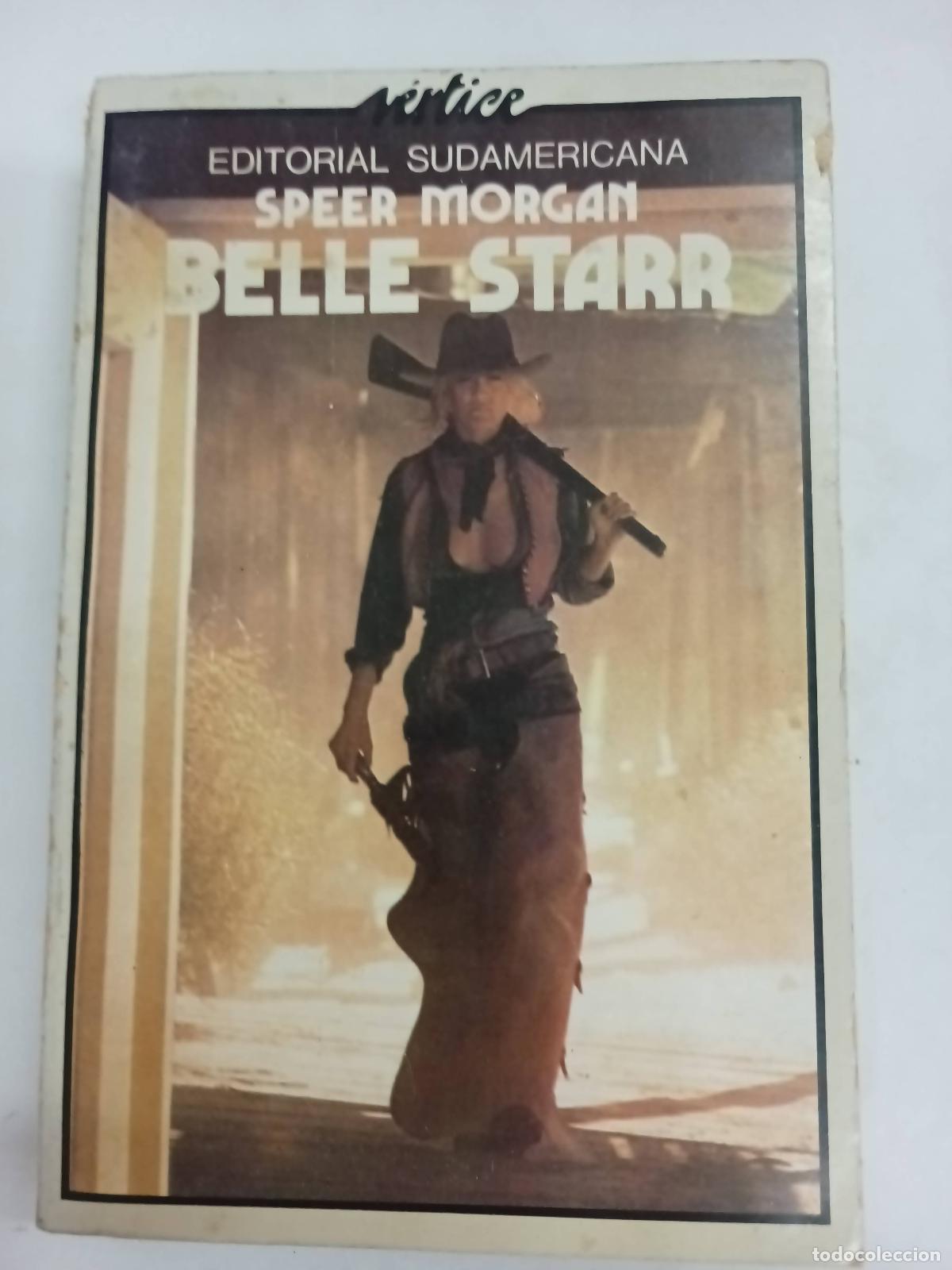 Libros: Belle Starr - Speer Morgan