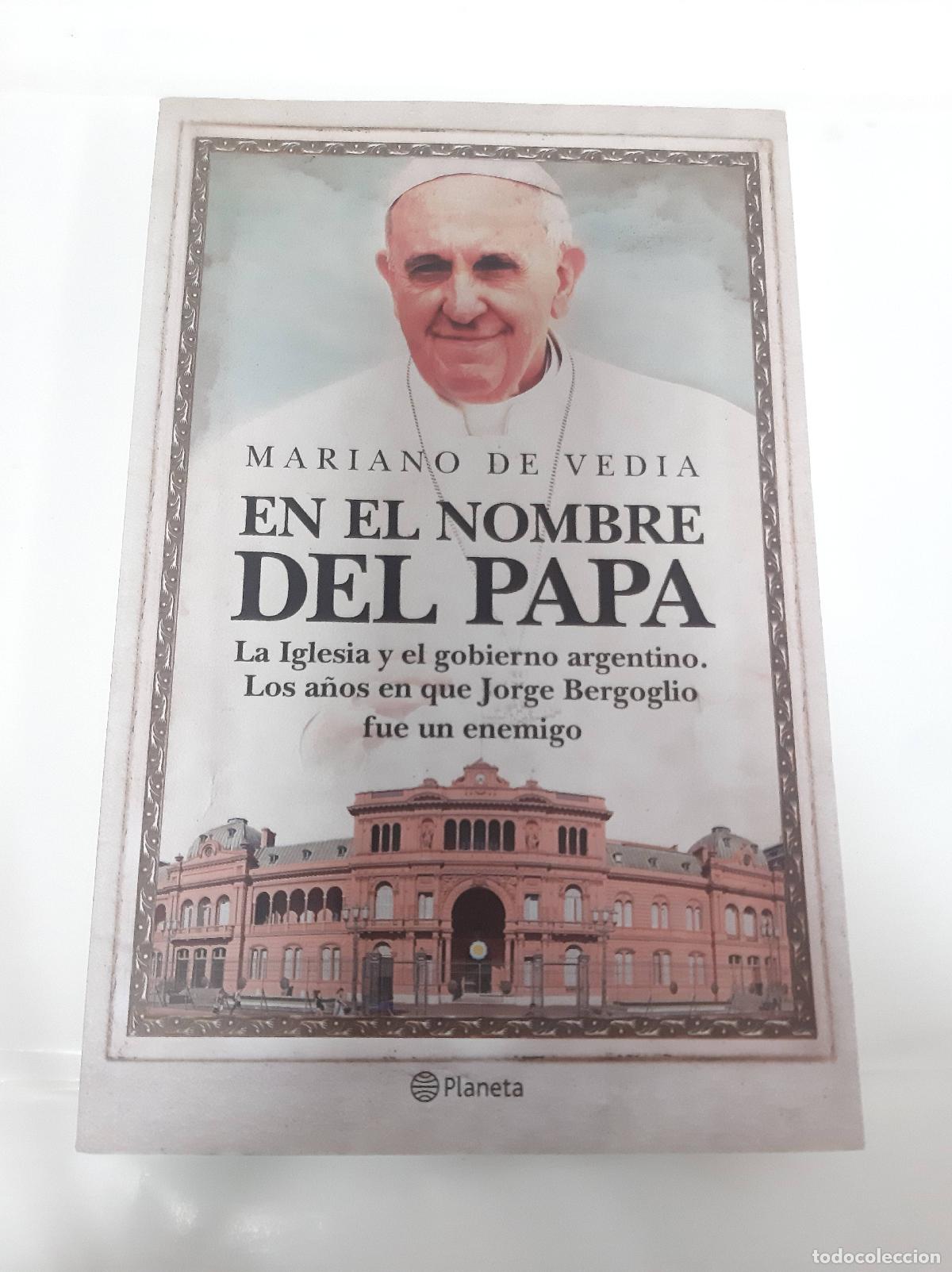 Libri di seconda mano: En el nombre del papa - Mariano de Vedia