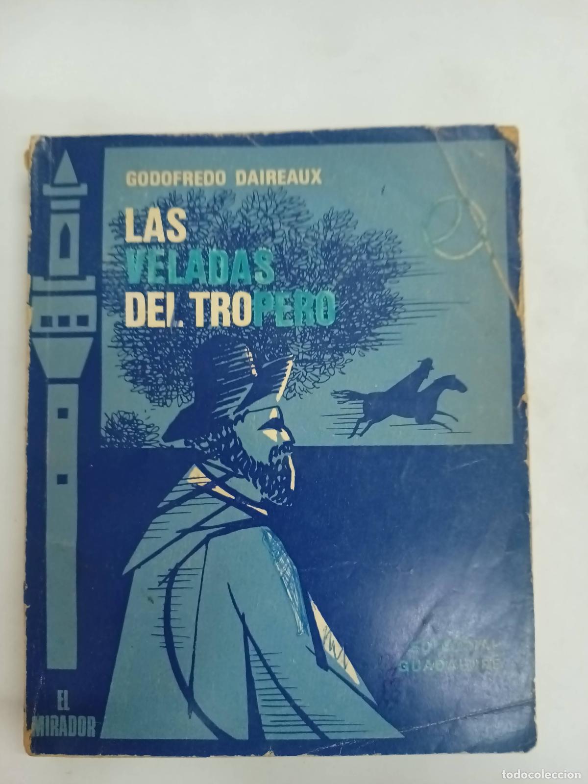 Libros: Las veladas del tropero - Godofredo Daireaux